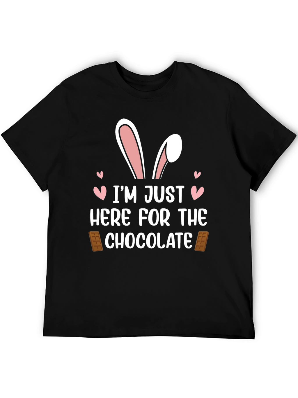 Im Just Here For The Chocolate Easter T-Shirt