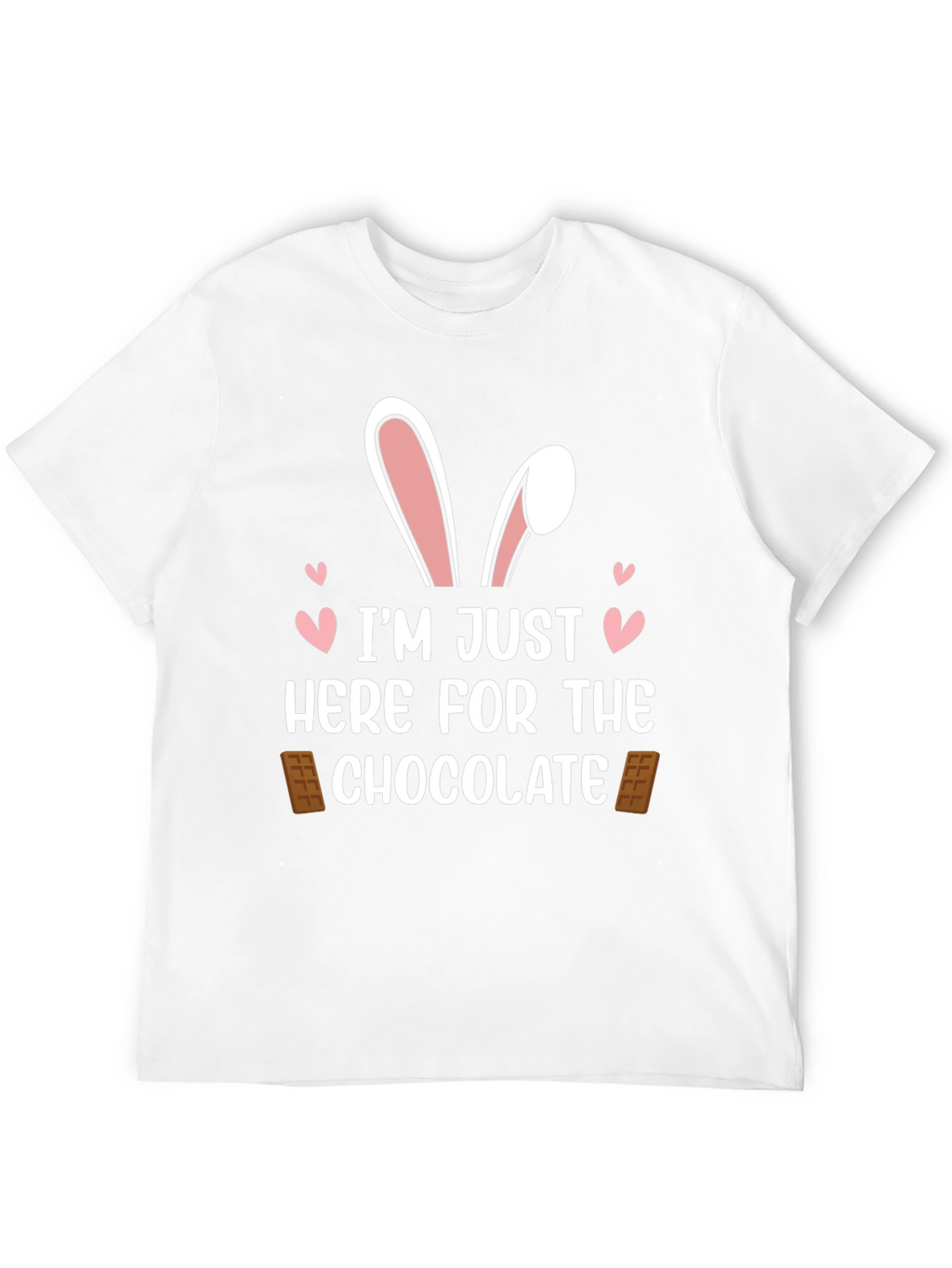 Im Just Here For The Chocolate Easter T-Shirt