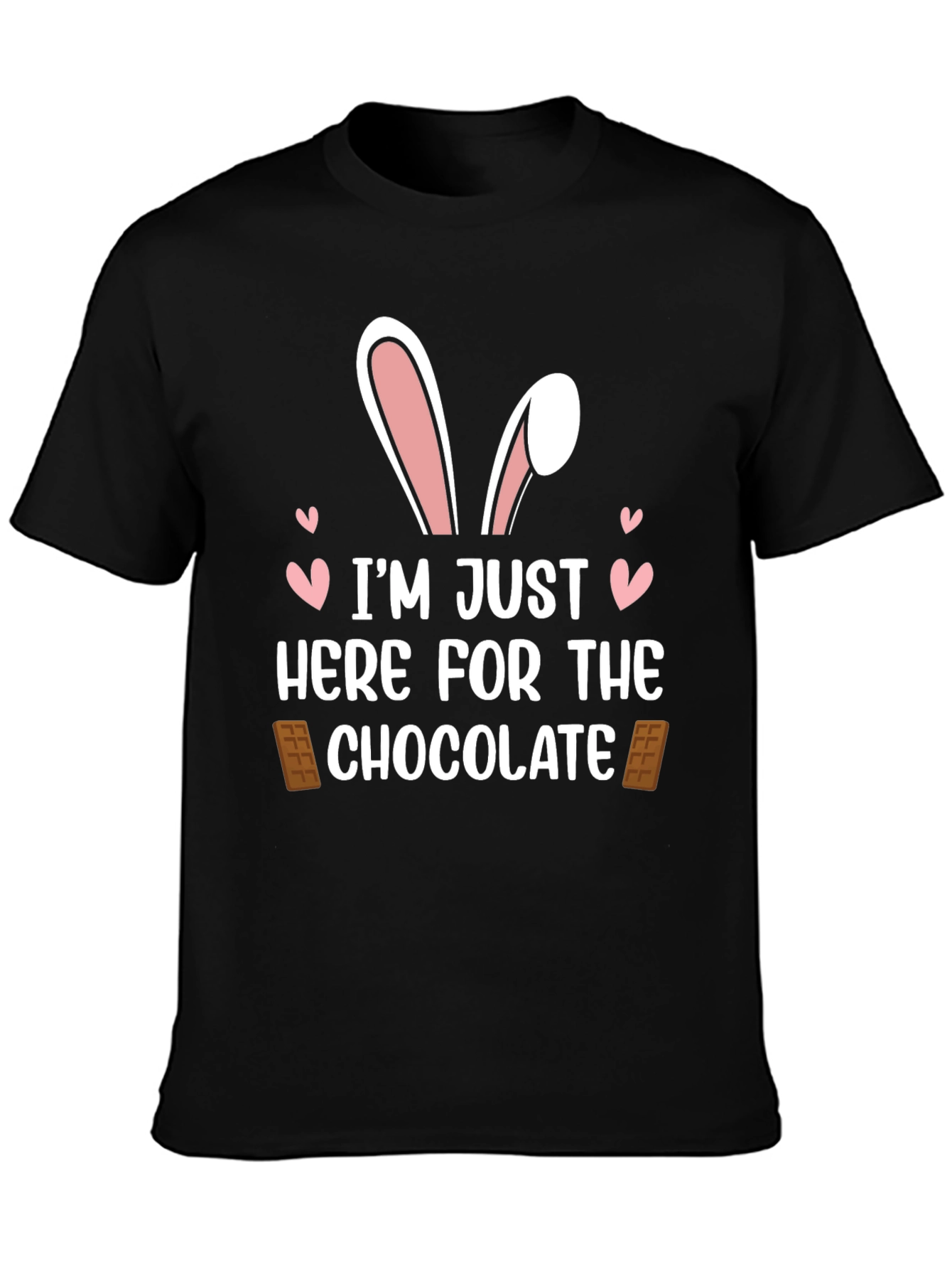 Im Just Here For The Chocolate Easter T-Shirt