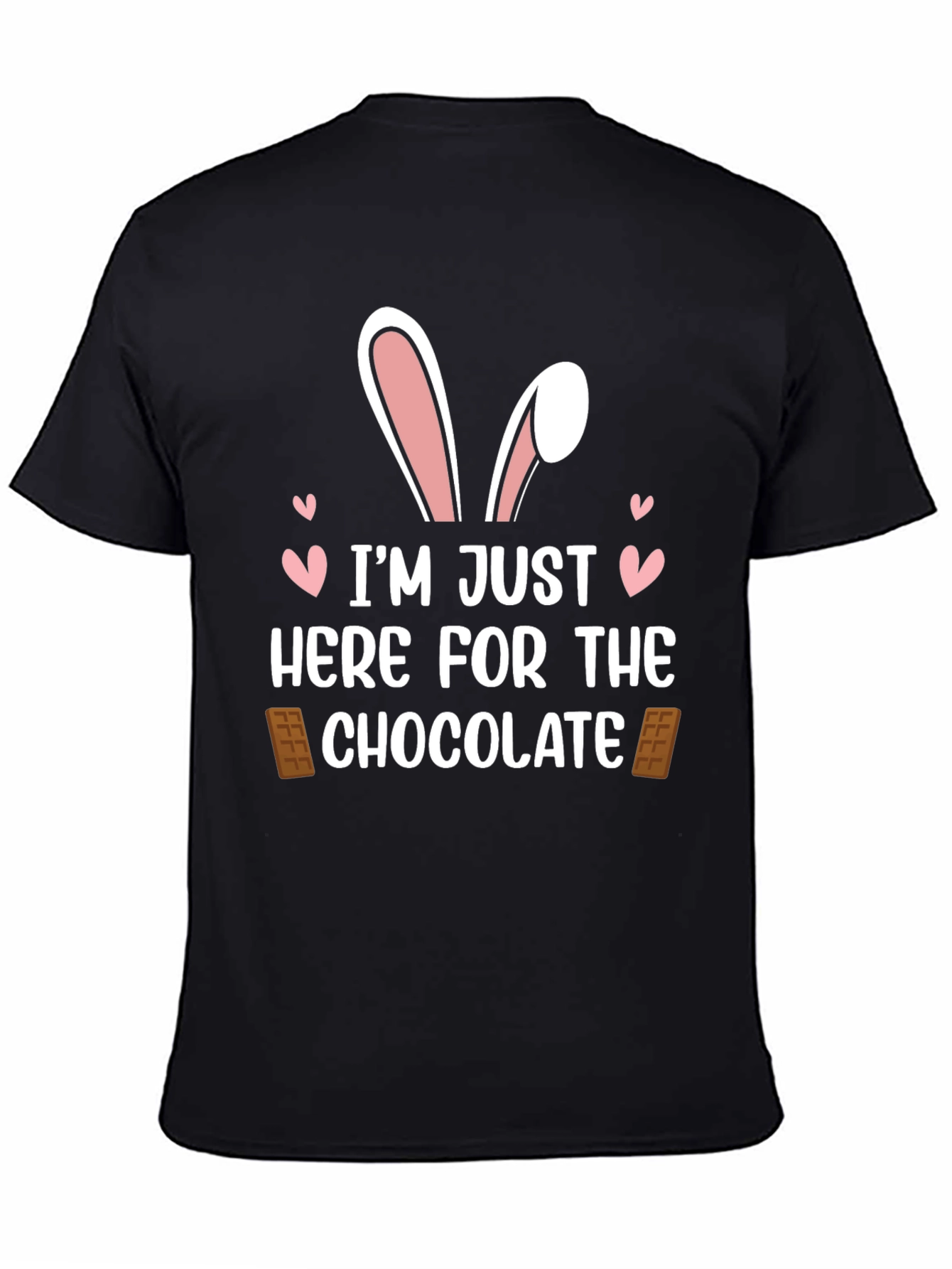 Im Just Here For The Chocolate Easter T-Shirt