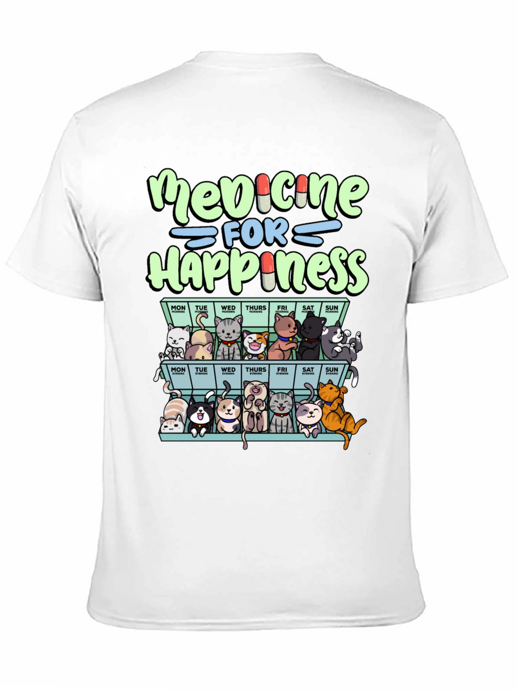Medicine For Happiness Cats T-Shirt