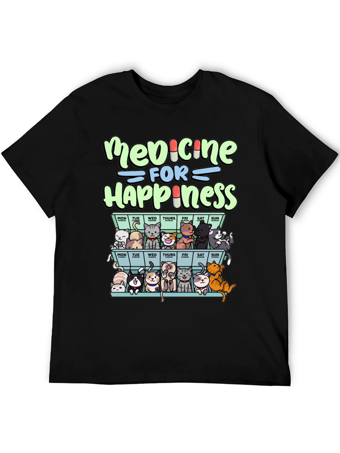 Medicine For Happiness Cats T-Shirt