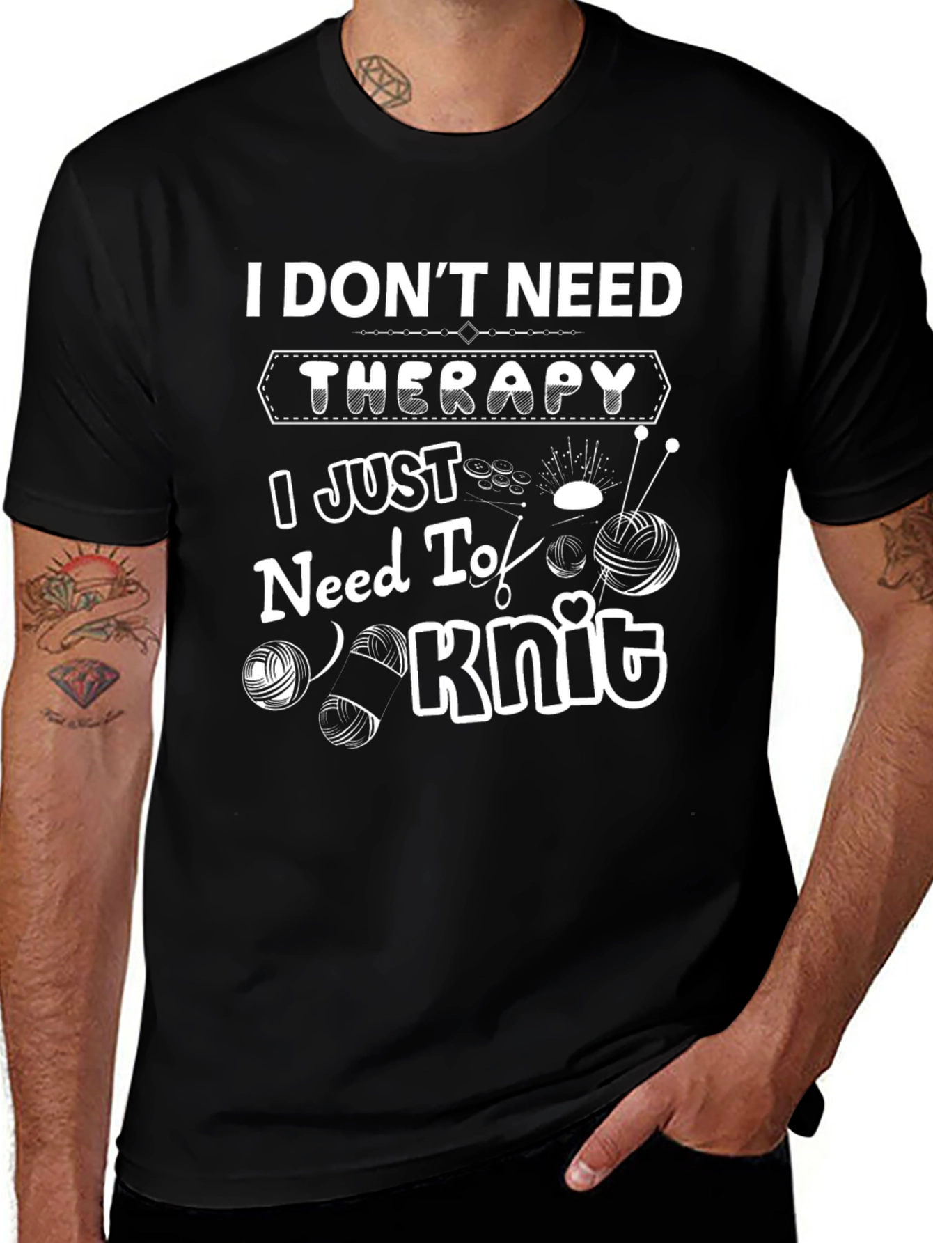 I Dont Need Therapy I Just Need to Knit T-Shirt