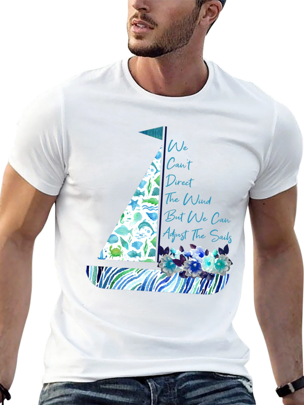 Nautical Sailboat T-Shirt - Inspirational Quote