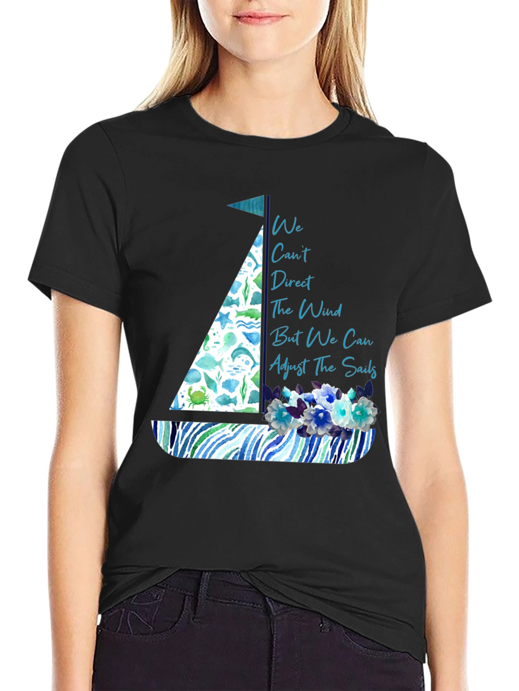 Nautical Sailboat T-Shirt - Inspirational Quote