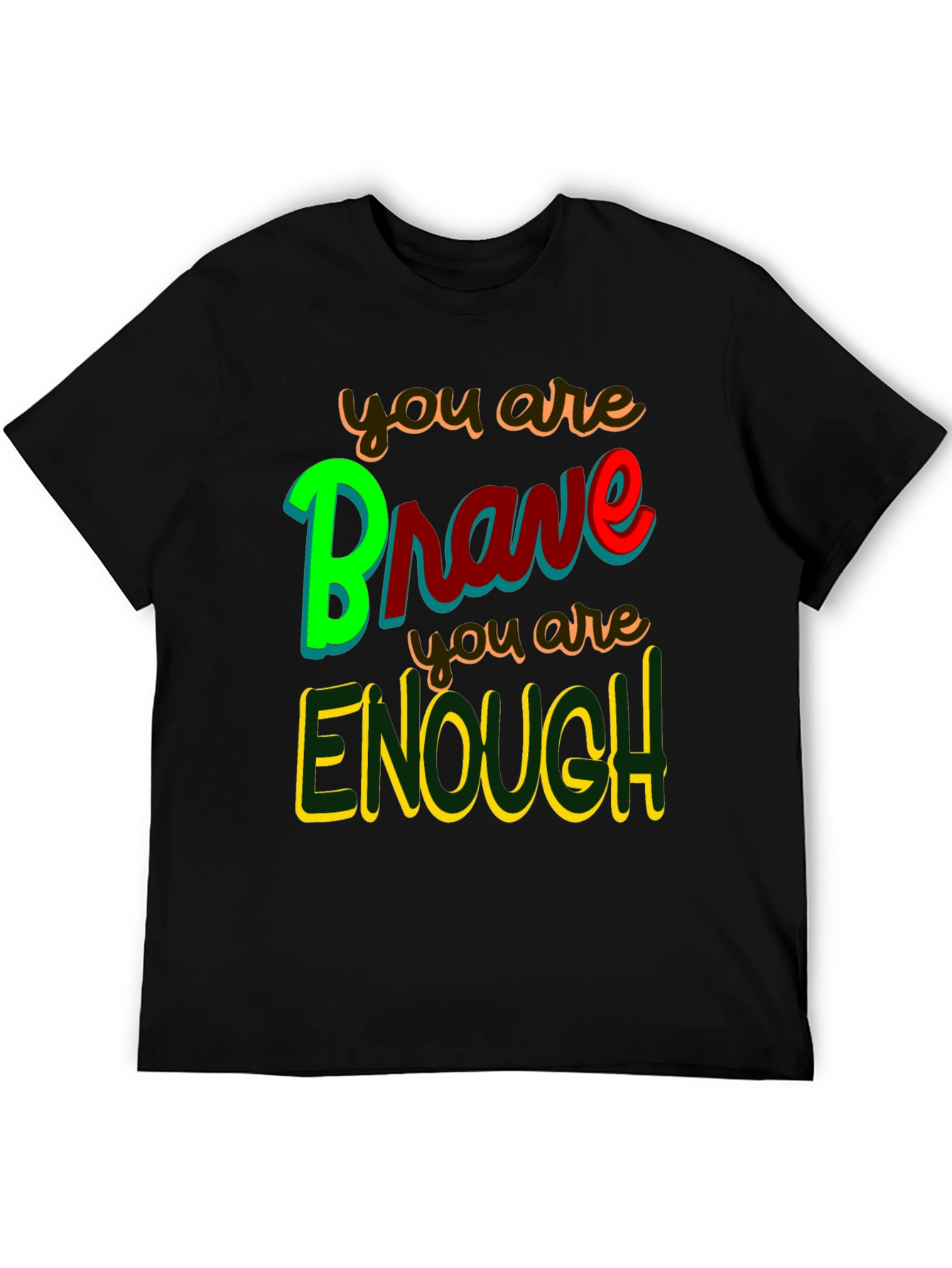 Brave & Enough Graphic Tee - Inspirational T-Shirt