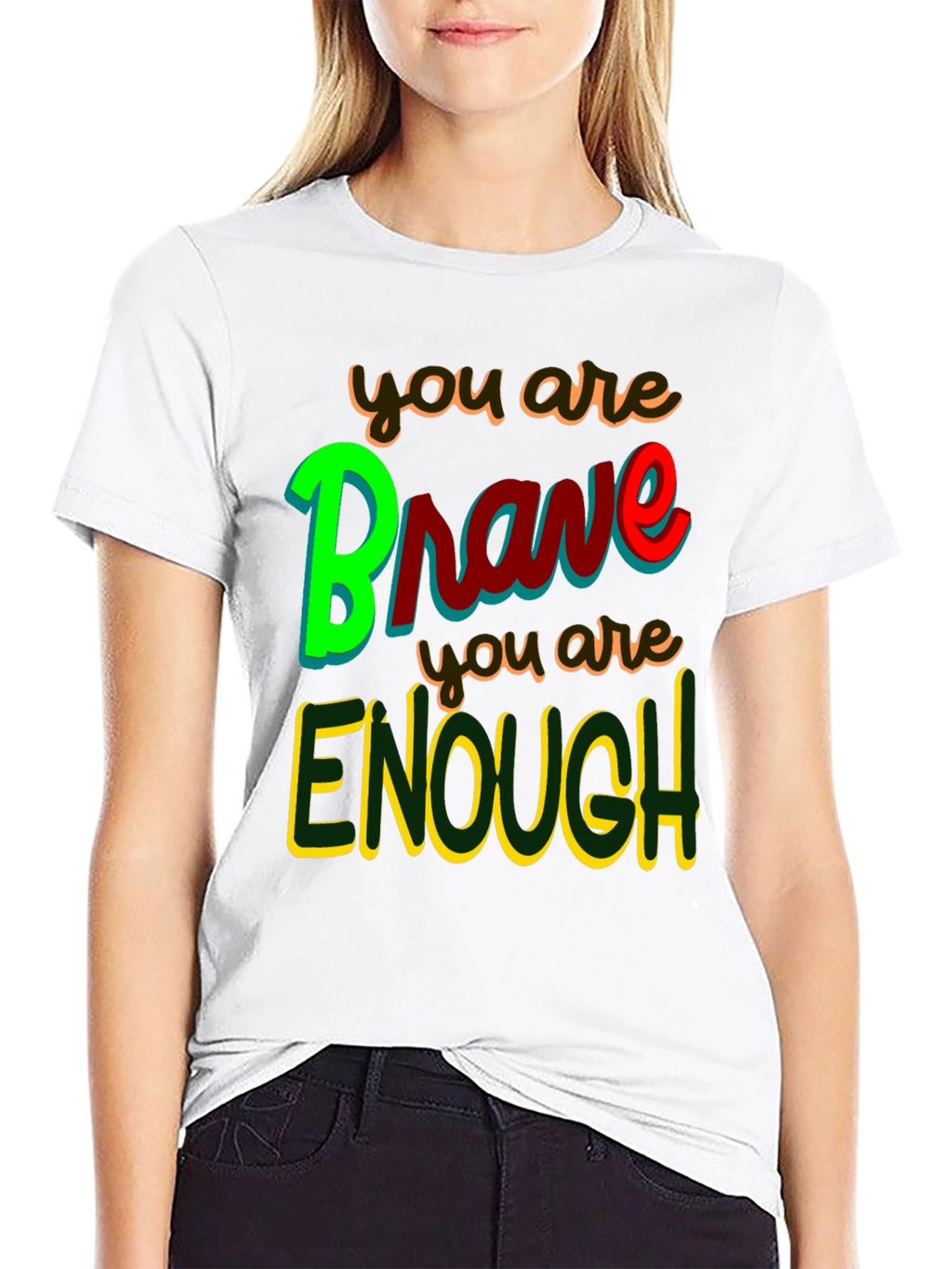 Brave & Enough Graphic Tee - Inspirational T-Shirt