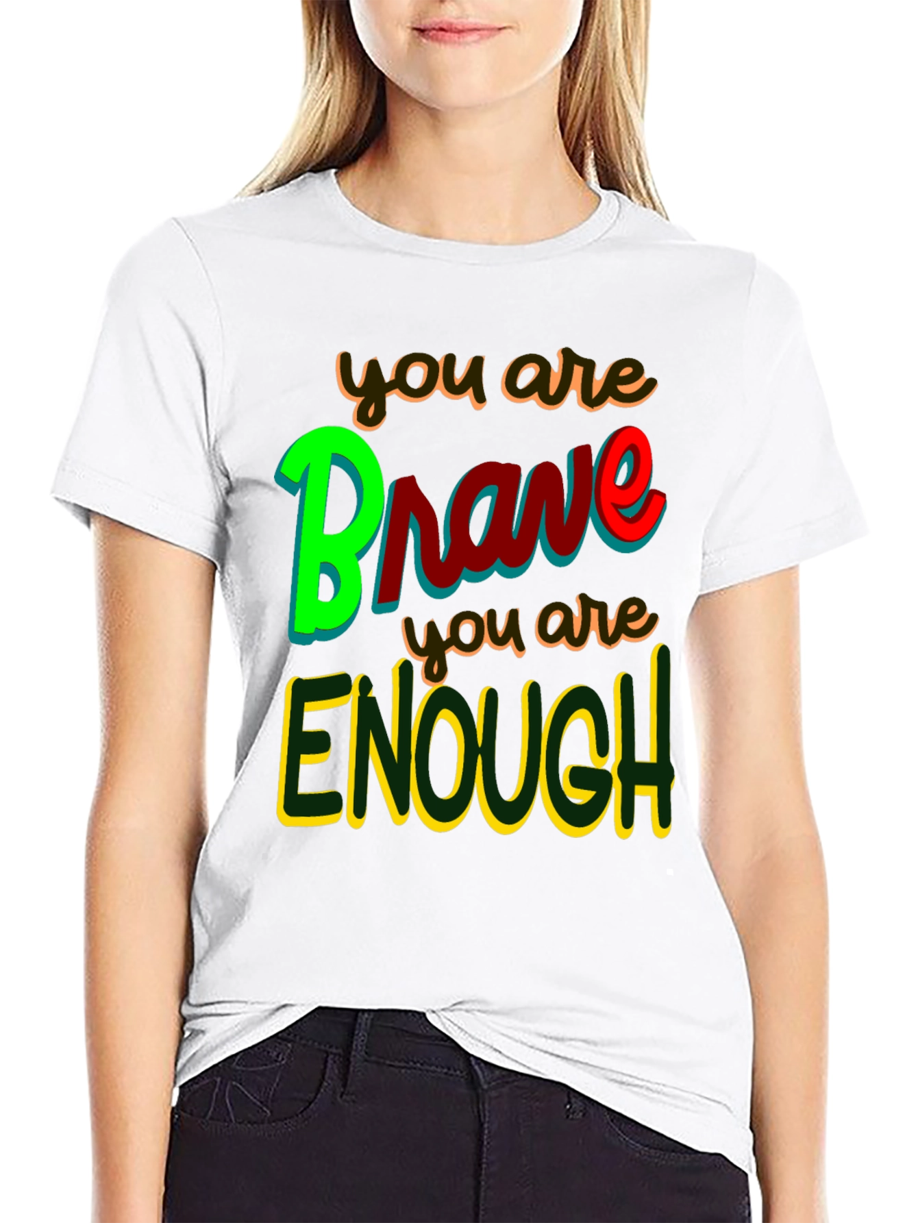 Brave & Enough Graphic Tee - Inspirational T-Shirt