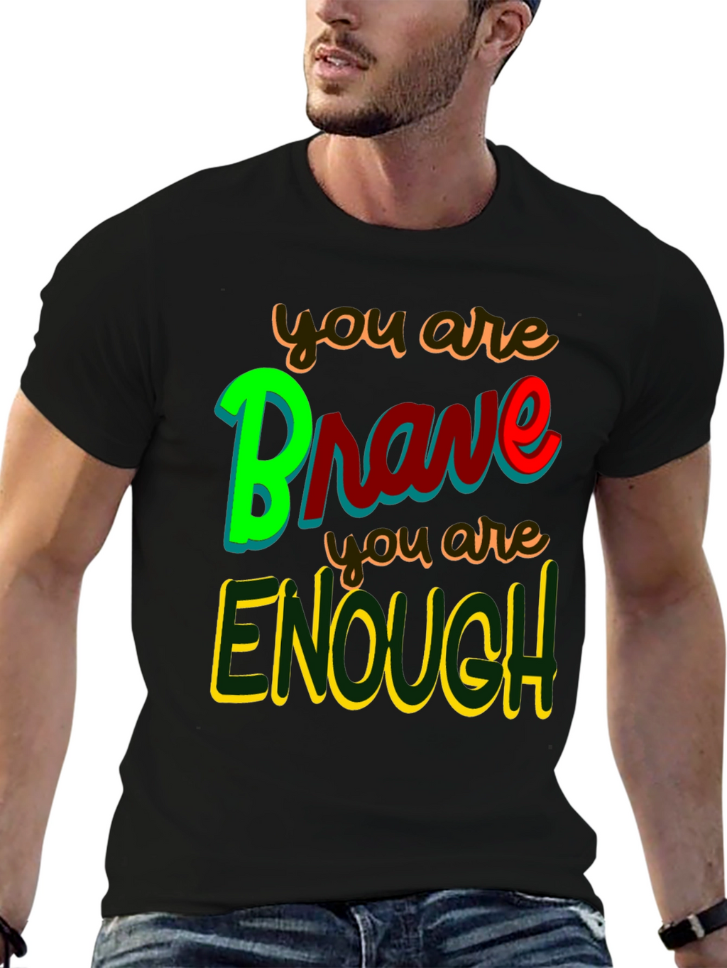 Brave & Enough Graphic Tee - Inspirational T-Shirt