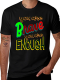 Brave & Enough Graphic Tee - Inspirational T-Shirt