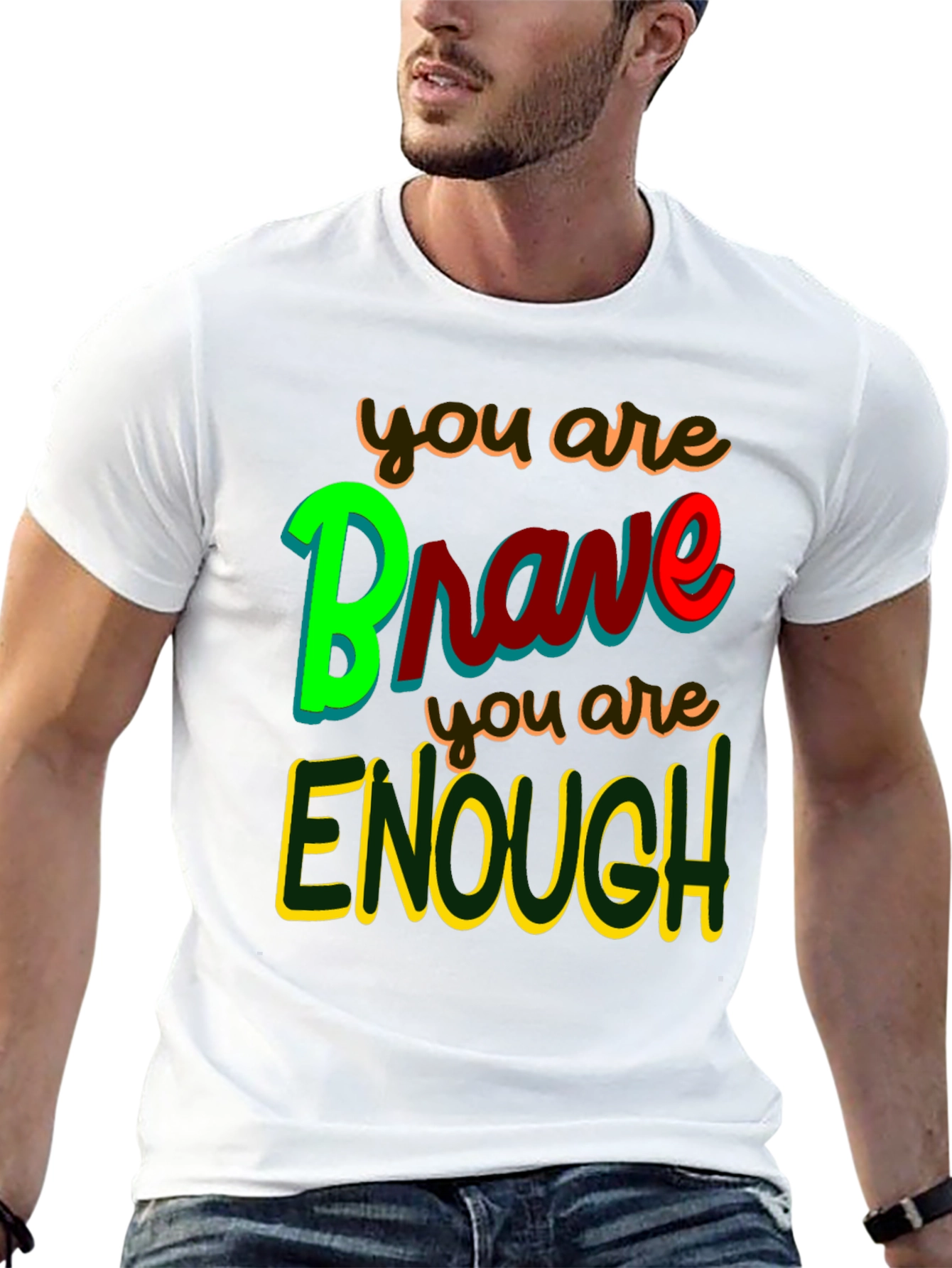 Brave & Enough Graphic Tee - Inspirational T-Shirt