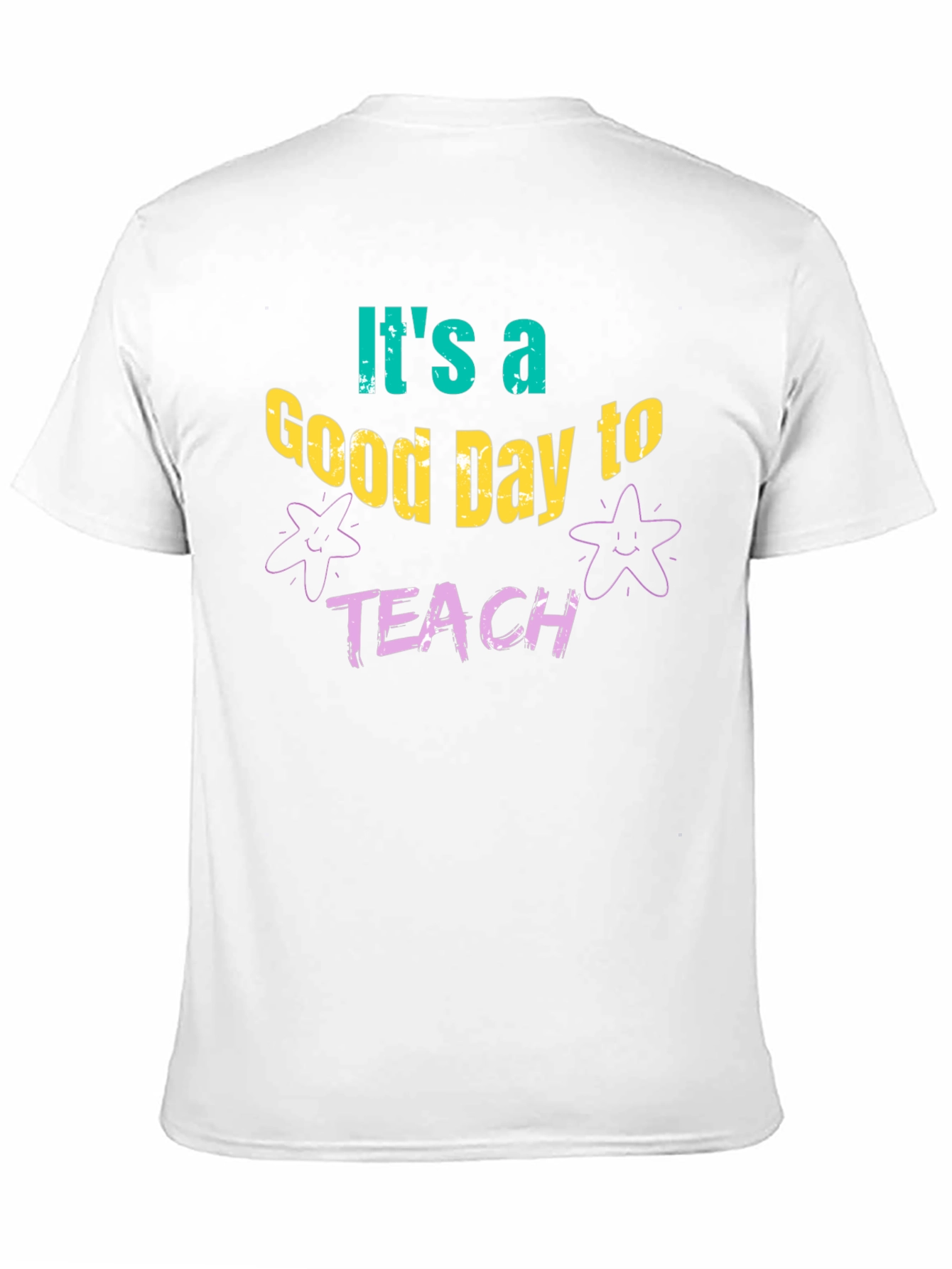 Its a Good Day to Teach T-Shirt