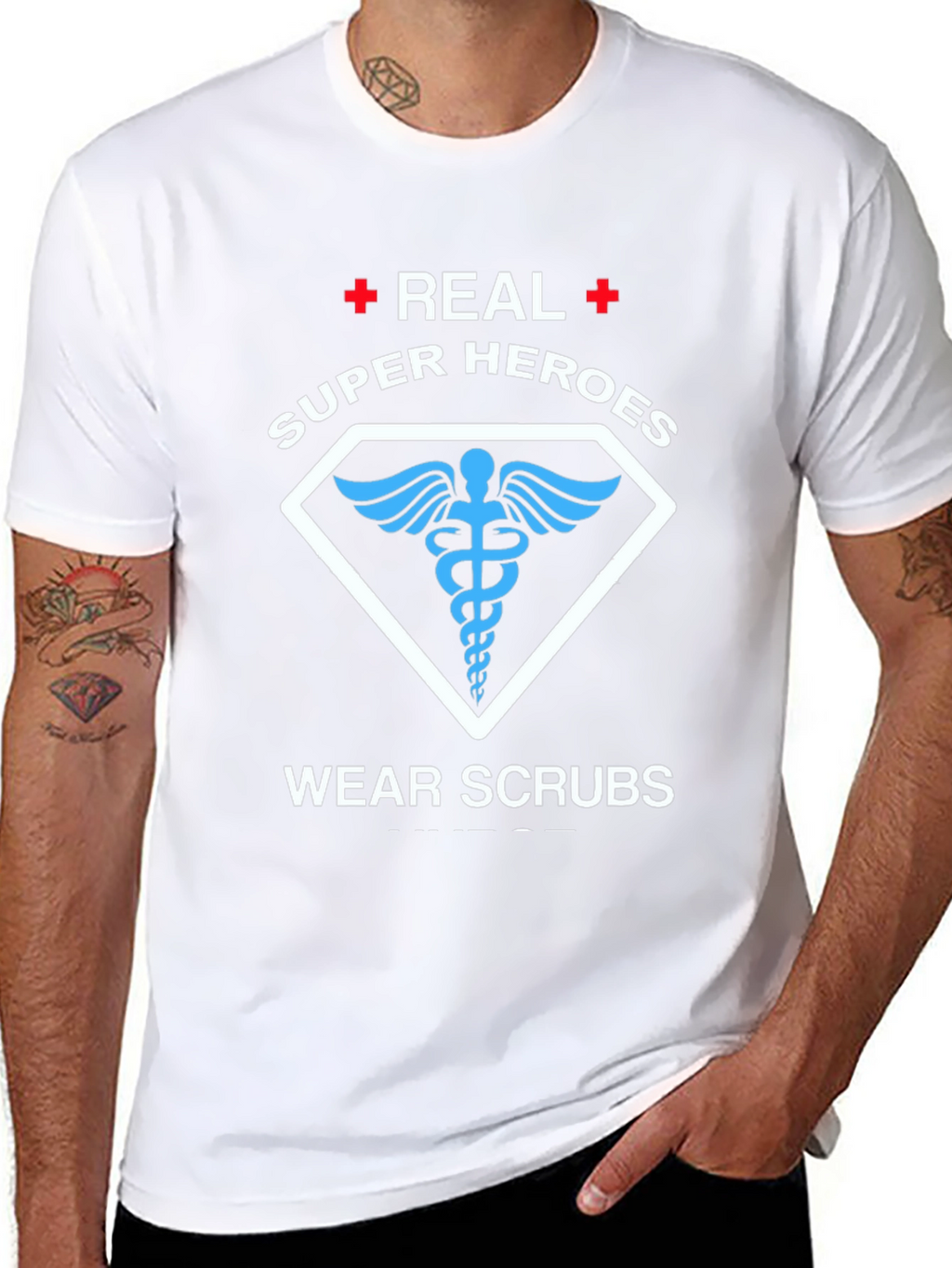 Real Super Heroes Wear Scrubs T-Shirt