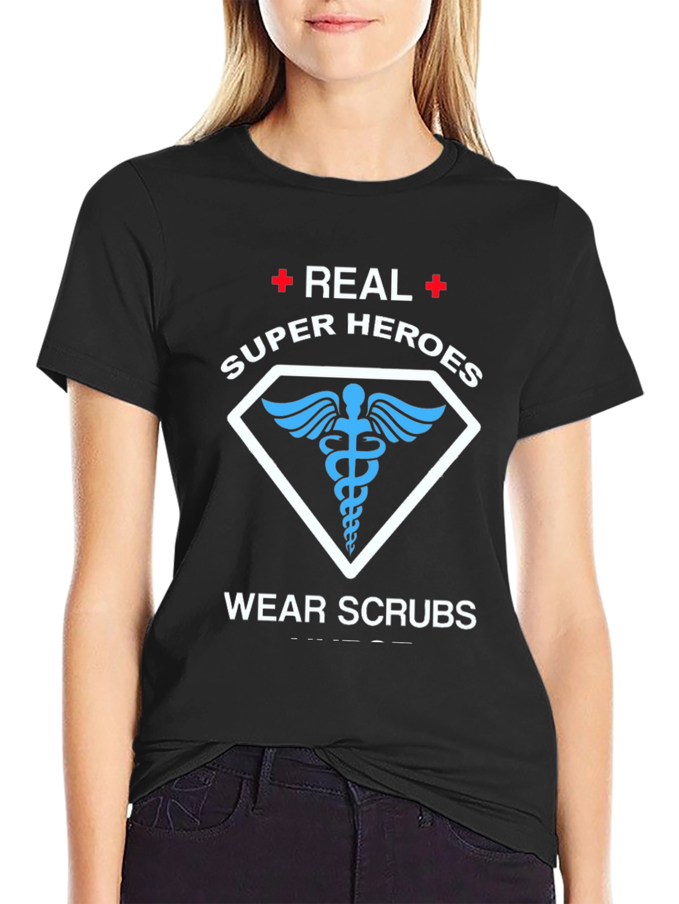 Real Super Heroes Wear Scrubs T-Shirt