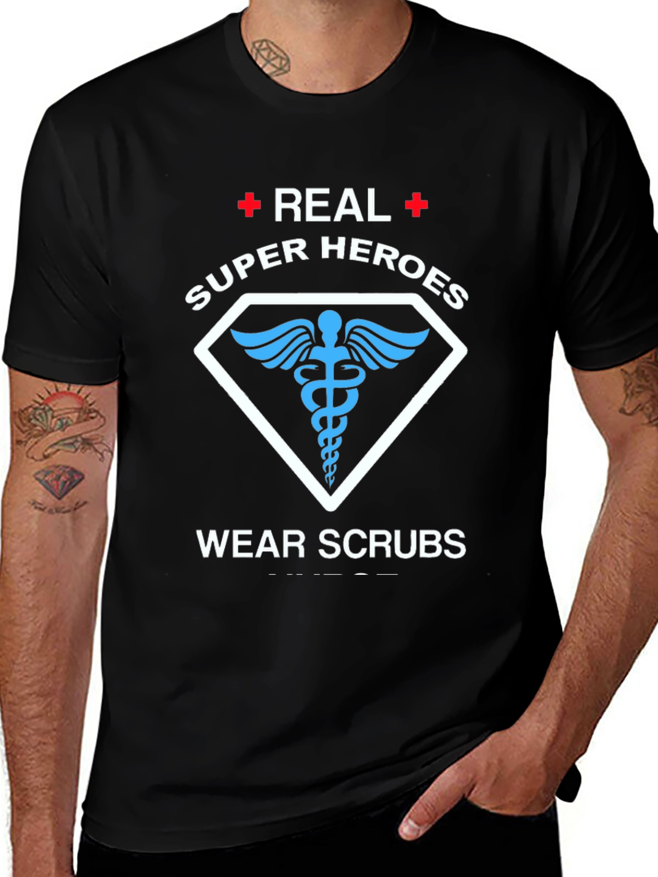 Real Super Heroes Wear Scrubs T-Shirt