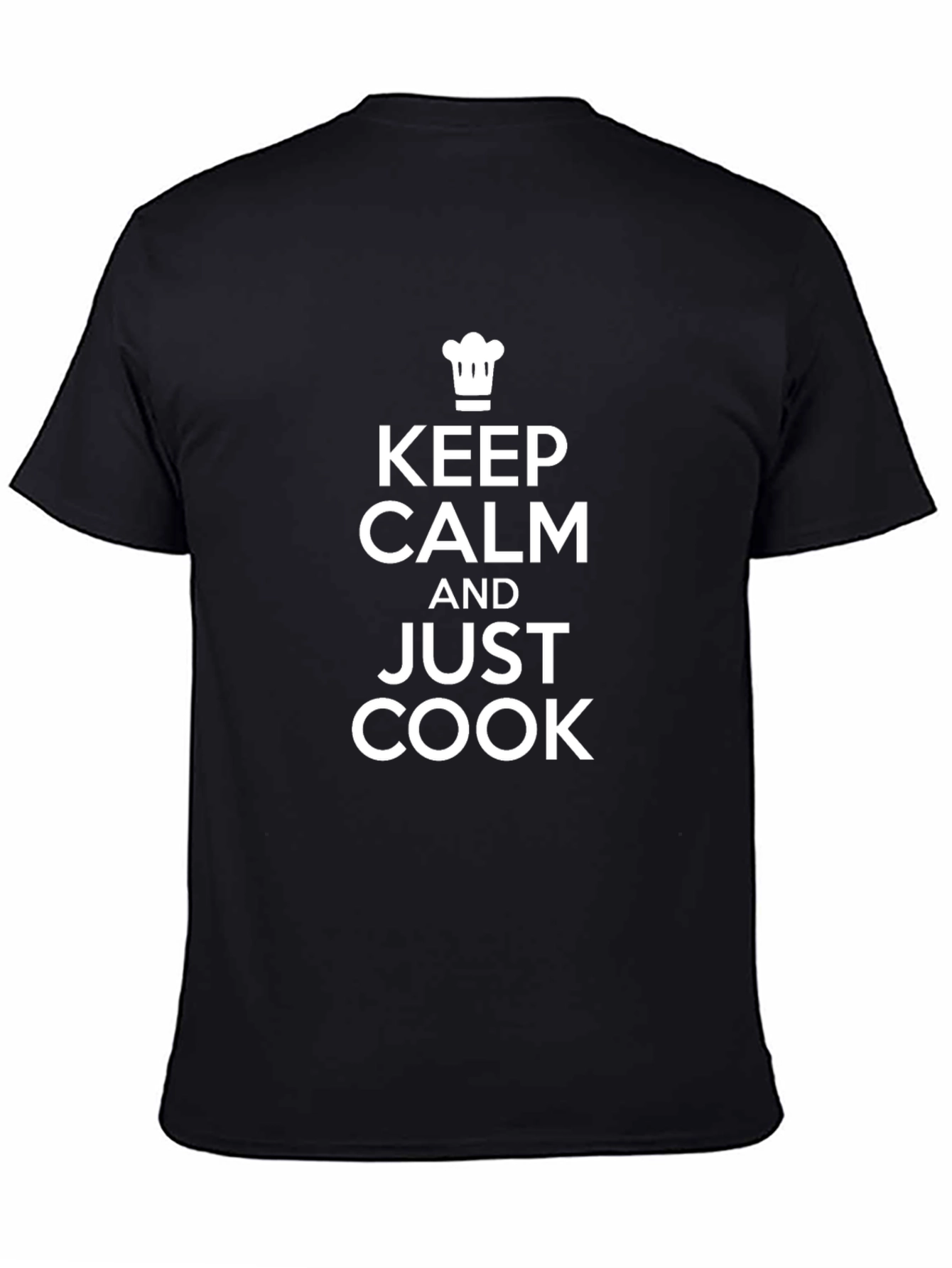 Keep Calm and Just Cook T-Shirt