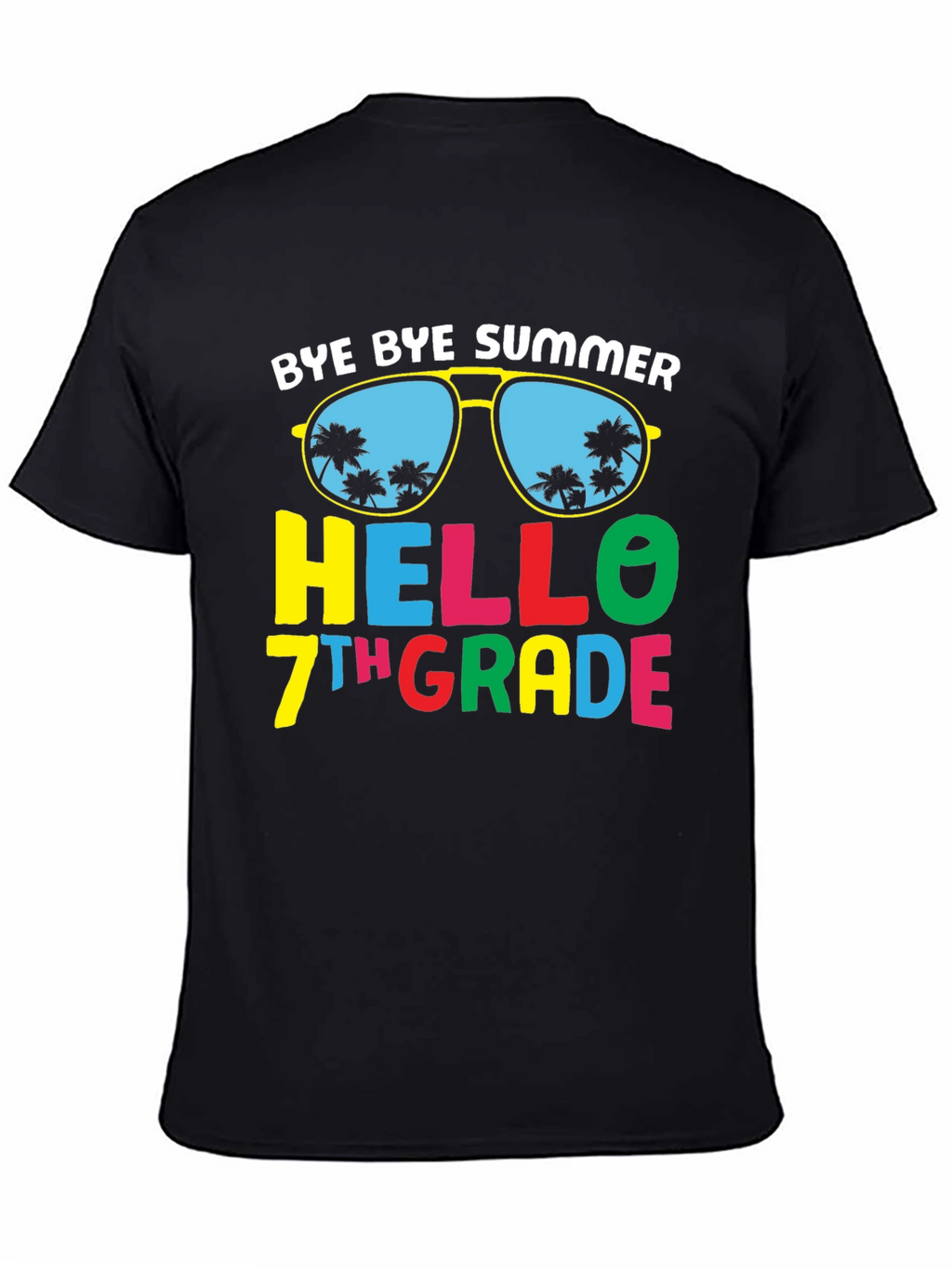Bye Bye Summer Hello 7th Grade T-Shirt