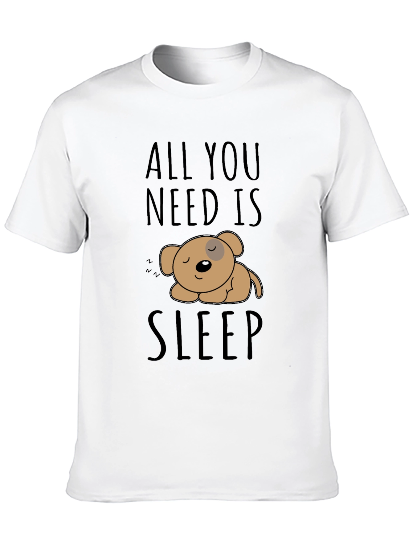 All You Need Is Sleep T-Shirt