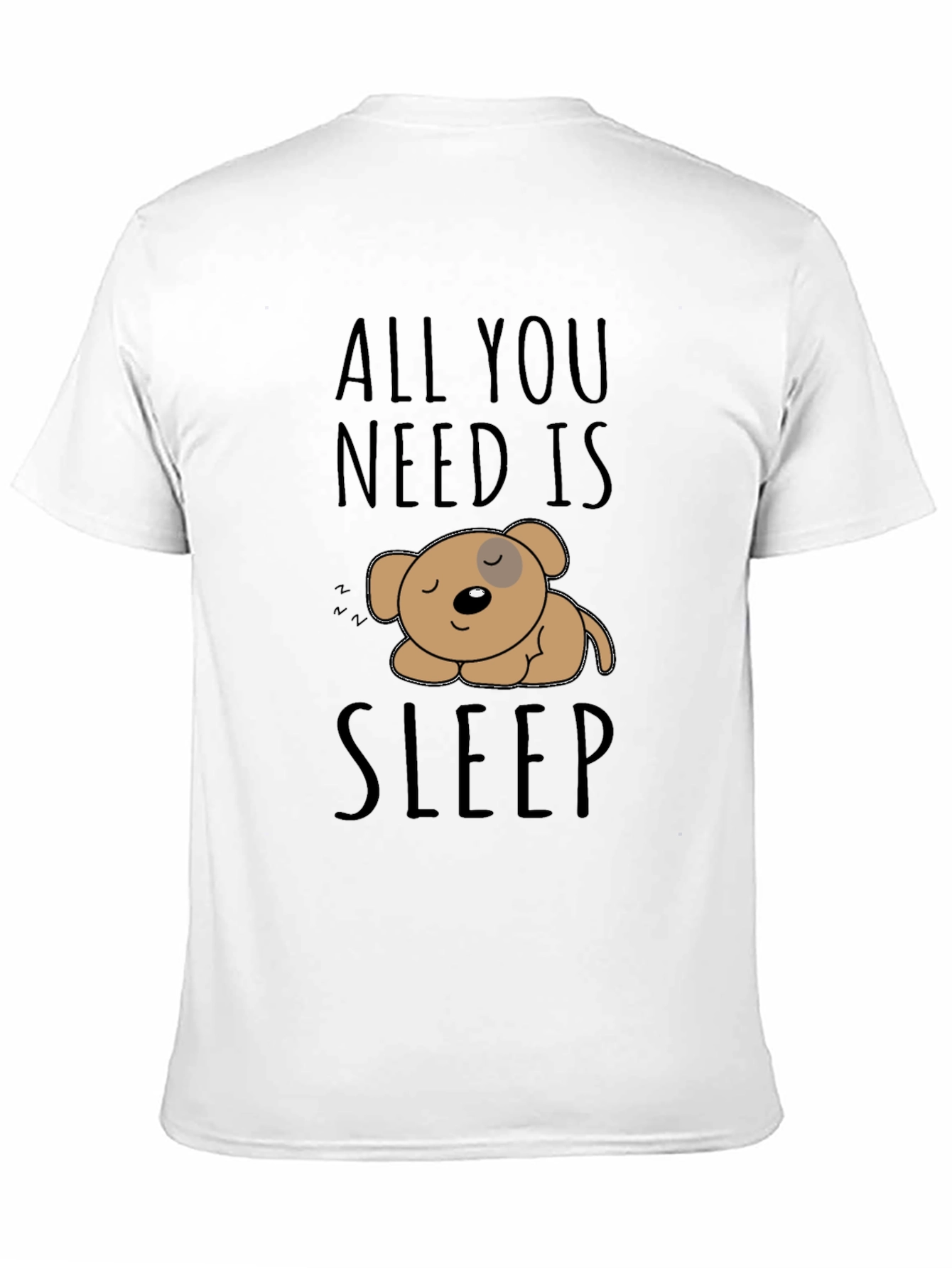 All You Need Is Sleep T-Shirt