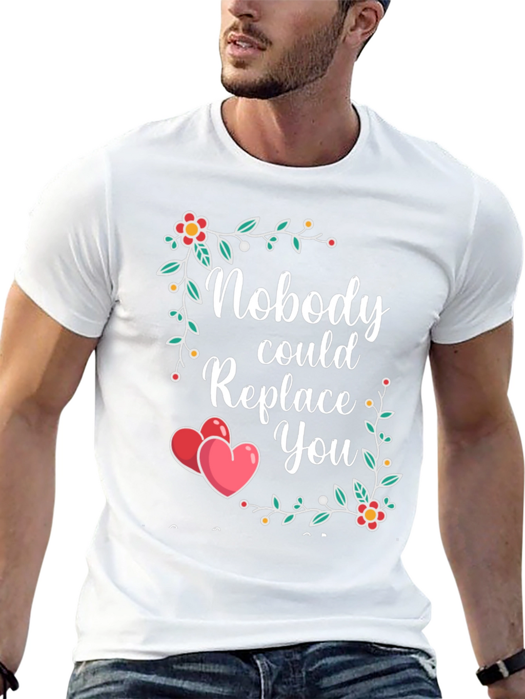 Nobody Could Replace You Floral Heart T-Shirt