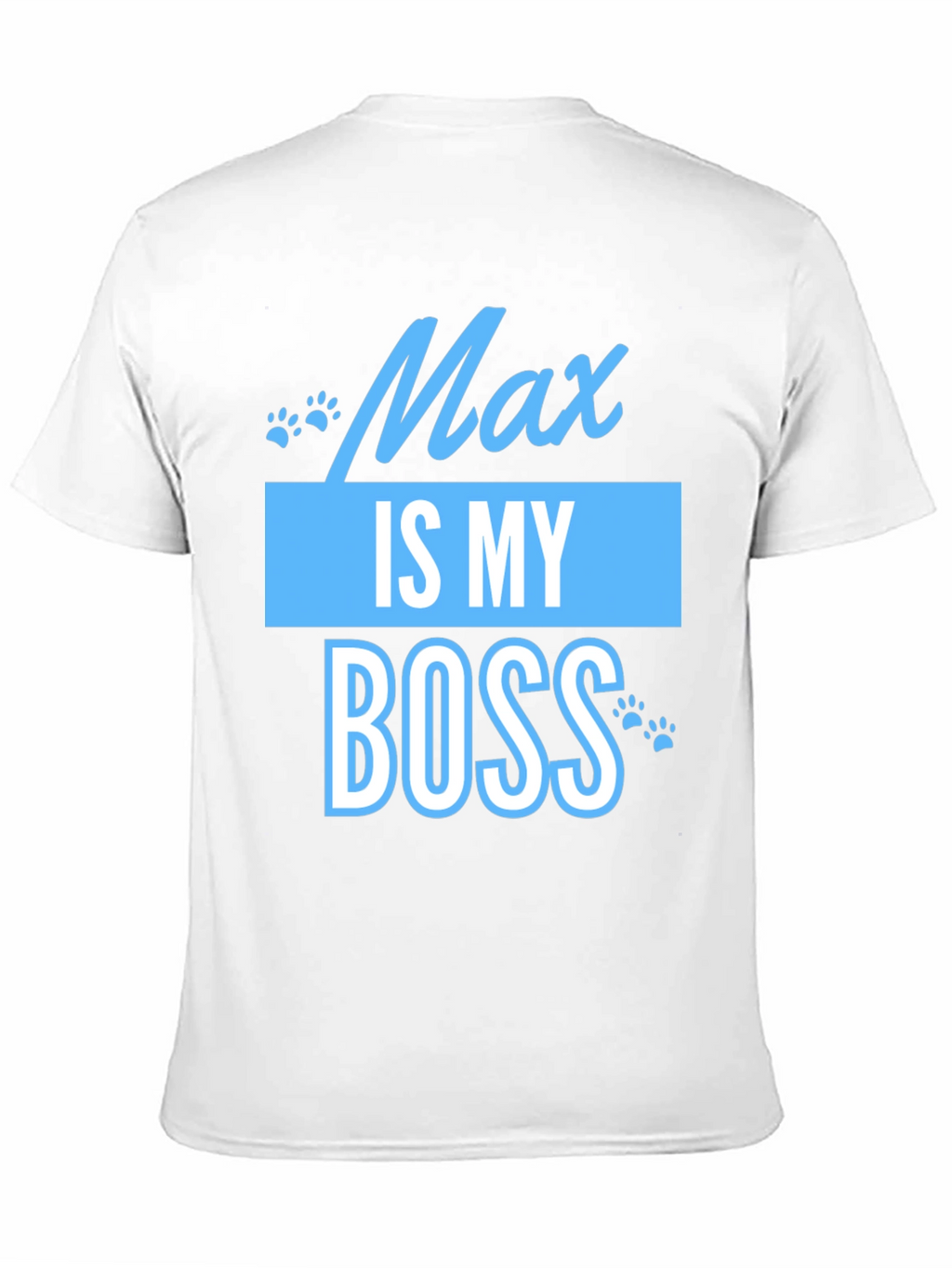 Max Is My Boss Funny Pet T-Shirt
