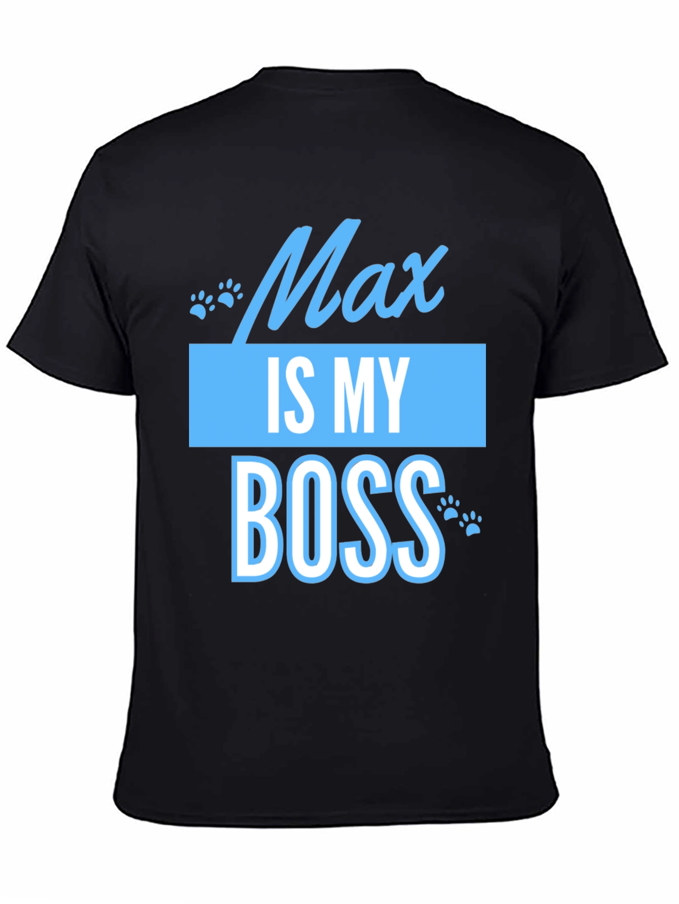 Max Is My Boss Funny Pet T-Shirt