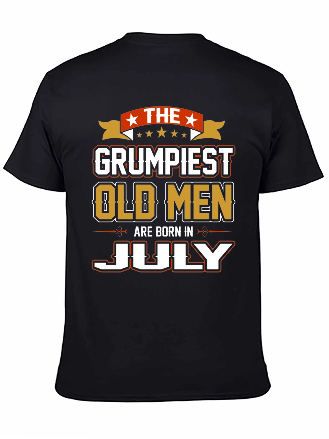 Grumpiest Old Men Born in July T-Shirt