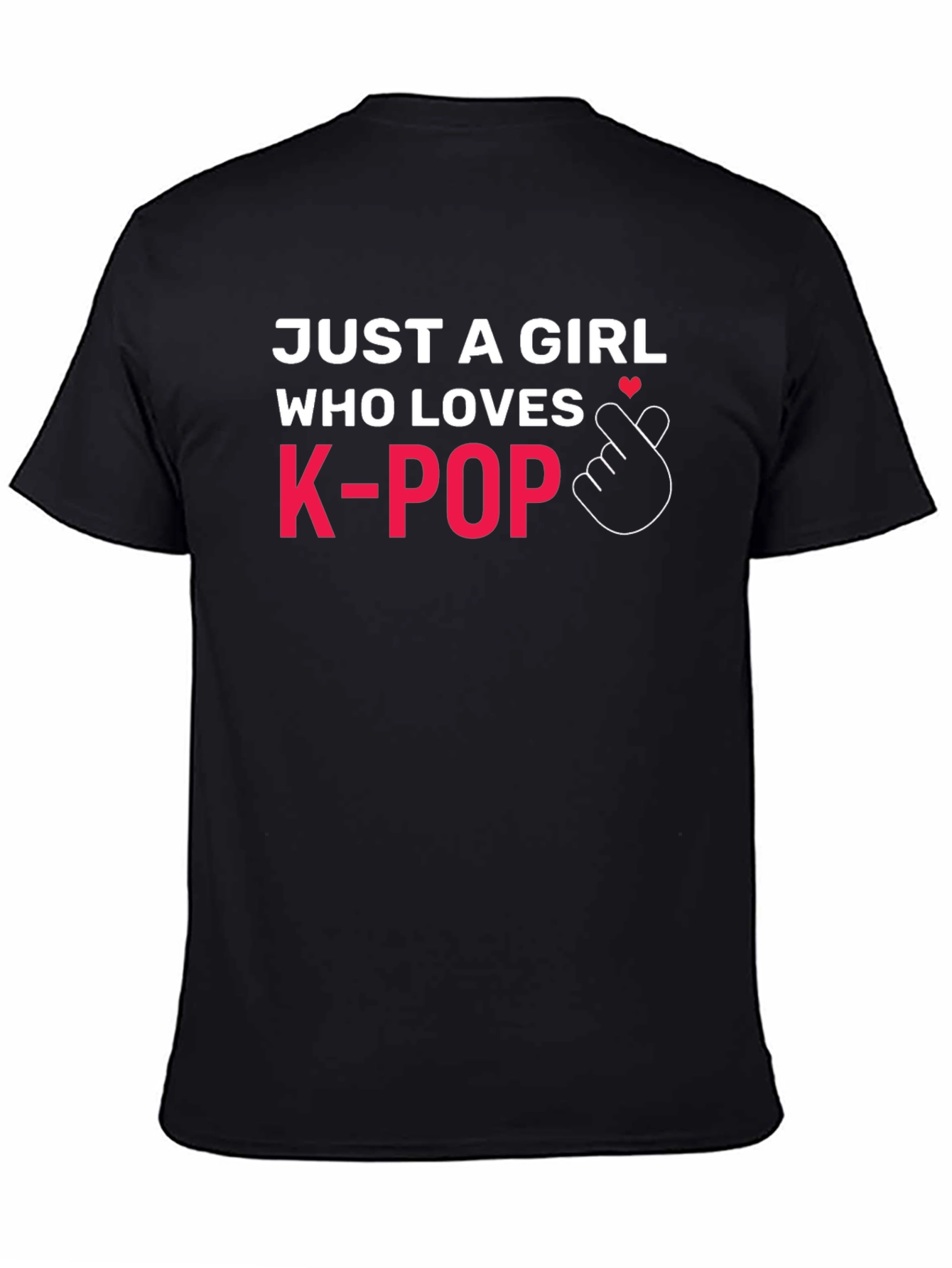 Just A Girl Who Loves K-Pop T-Shirt