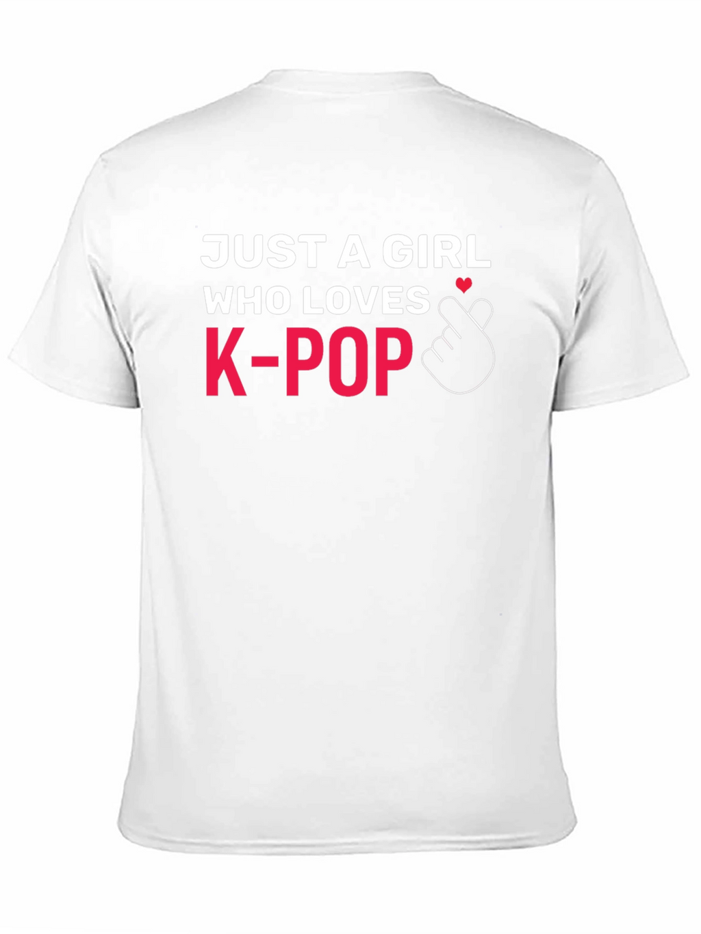 Just A Girl Who Loves K-Pop T-Shirt