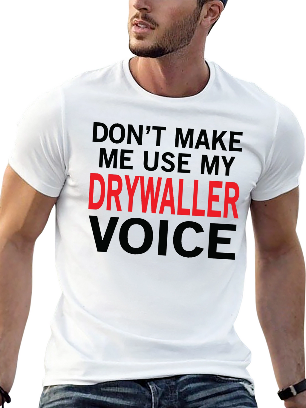 Drywaller Voice T-Shirt - Funny Construction Worker Tee