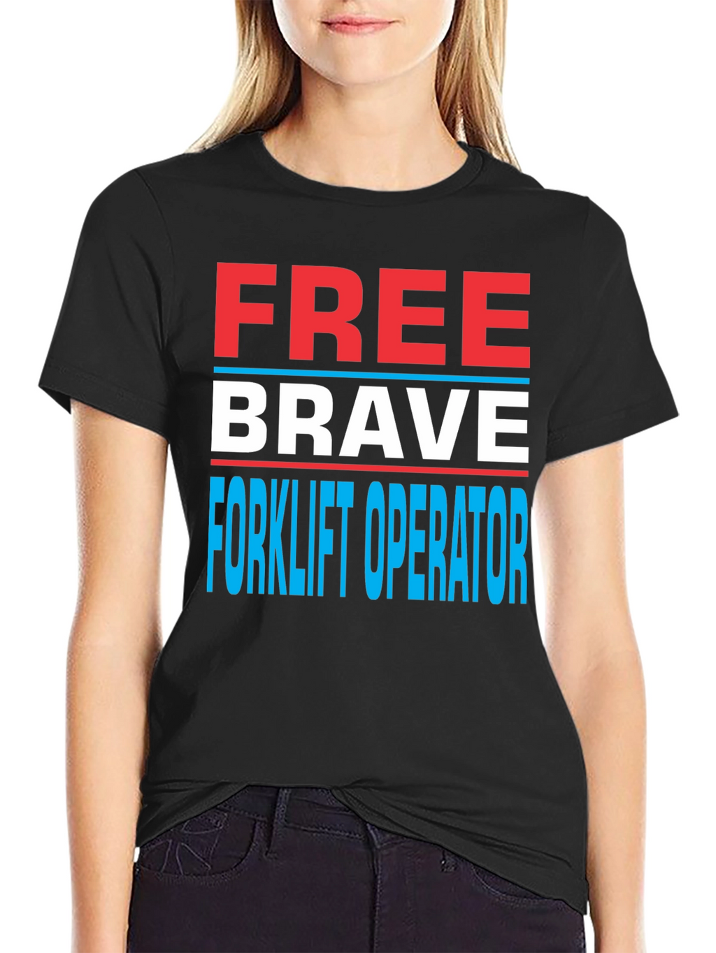 Free Brave Forklift Operator Graphic Tee