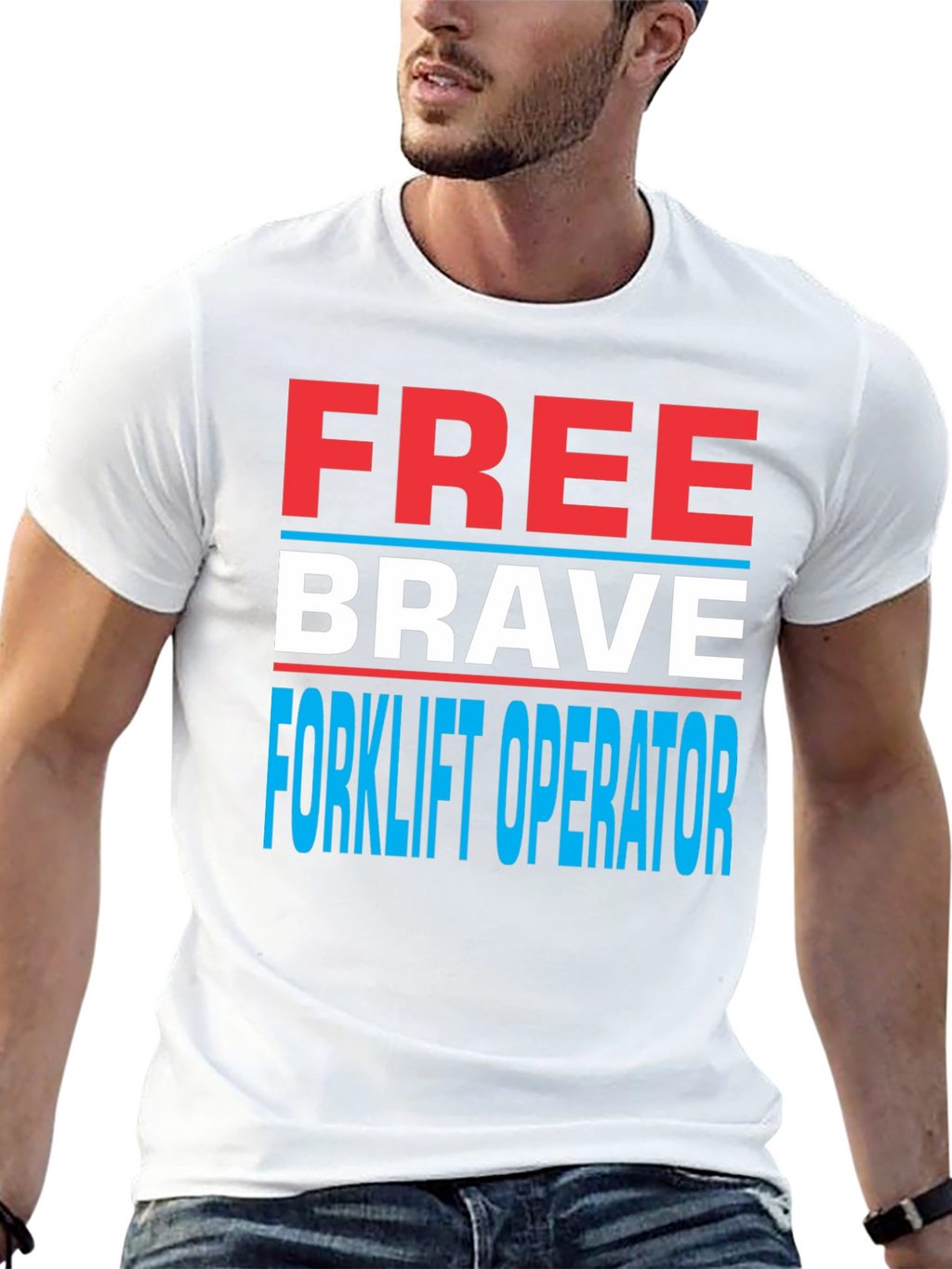 Free Brave Forklift Operator Graphic Tee