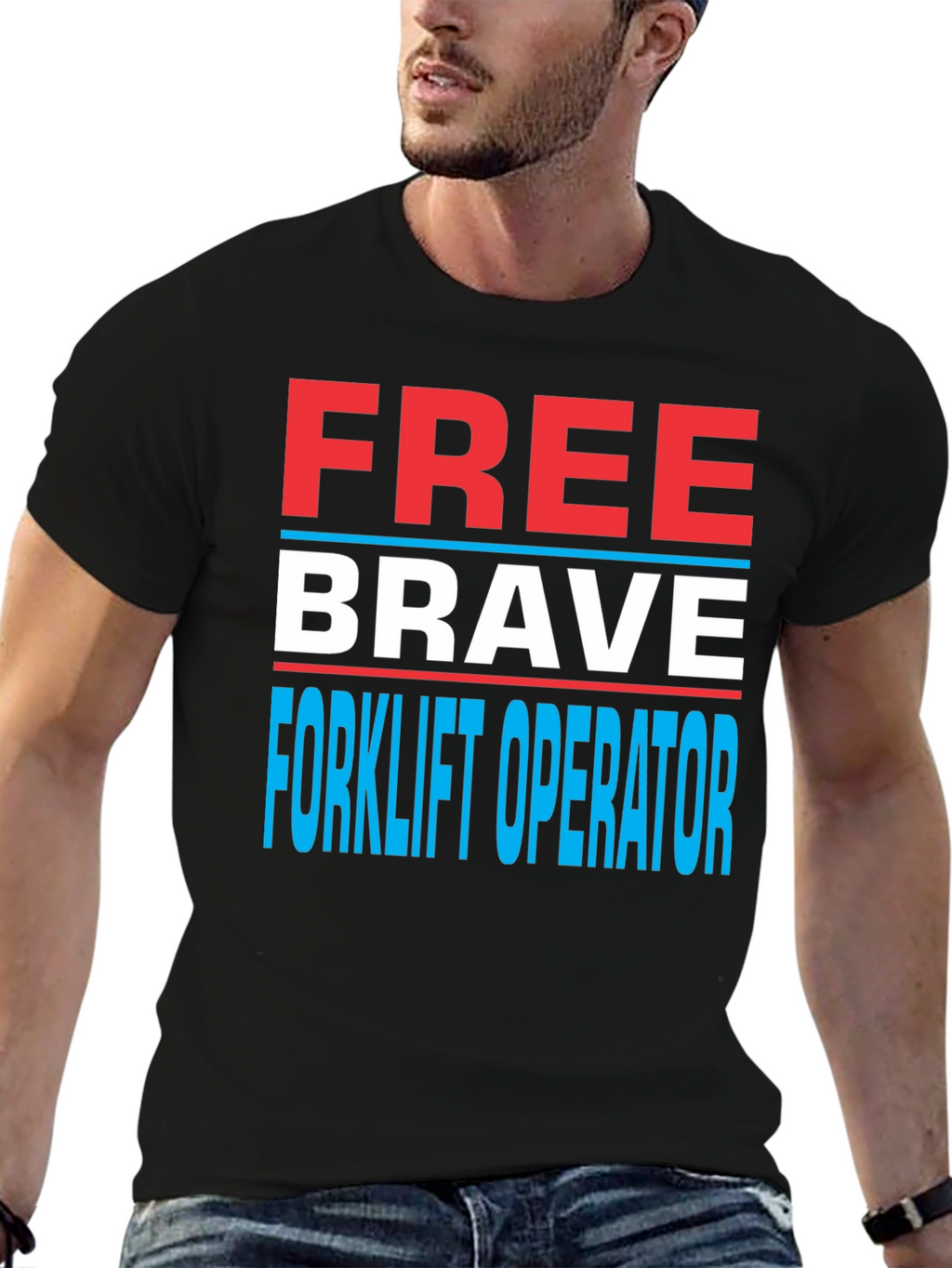 Free Brave Forklift Operator Graphic Tee