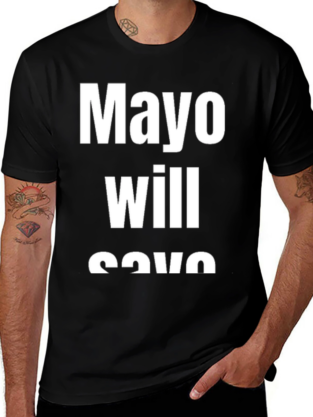 Mayo Will Save You Black T-Shirt