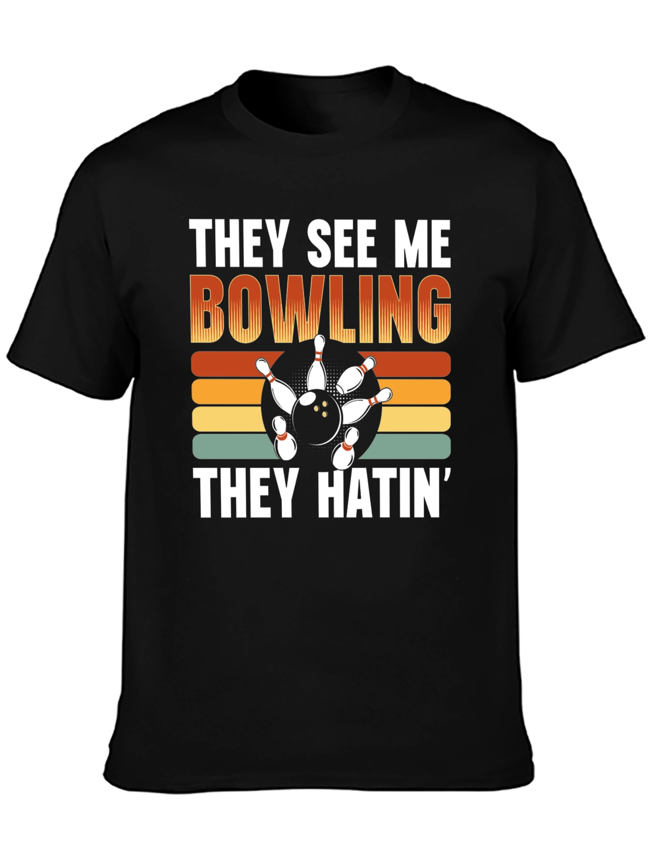 They See Me Bowling Graphic T-Shirt