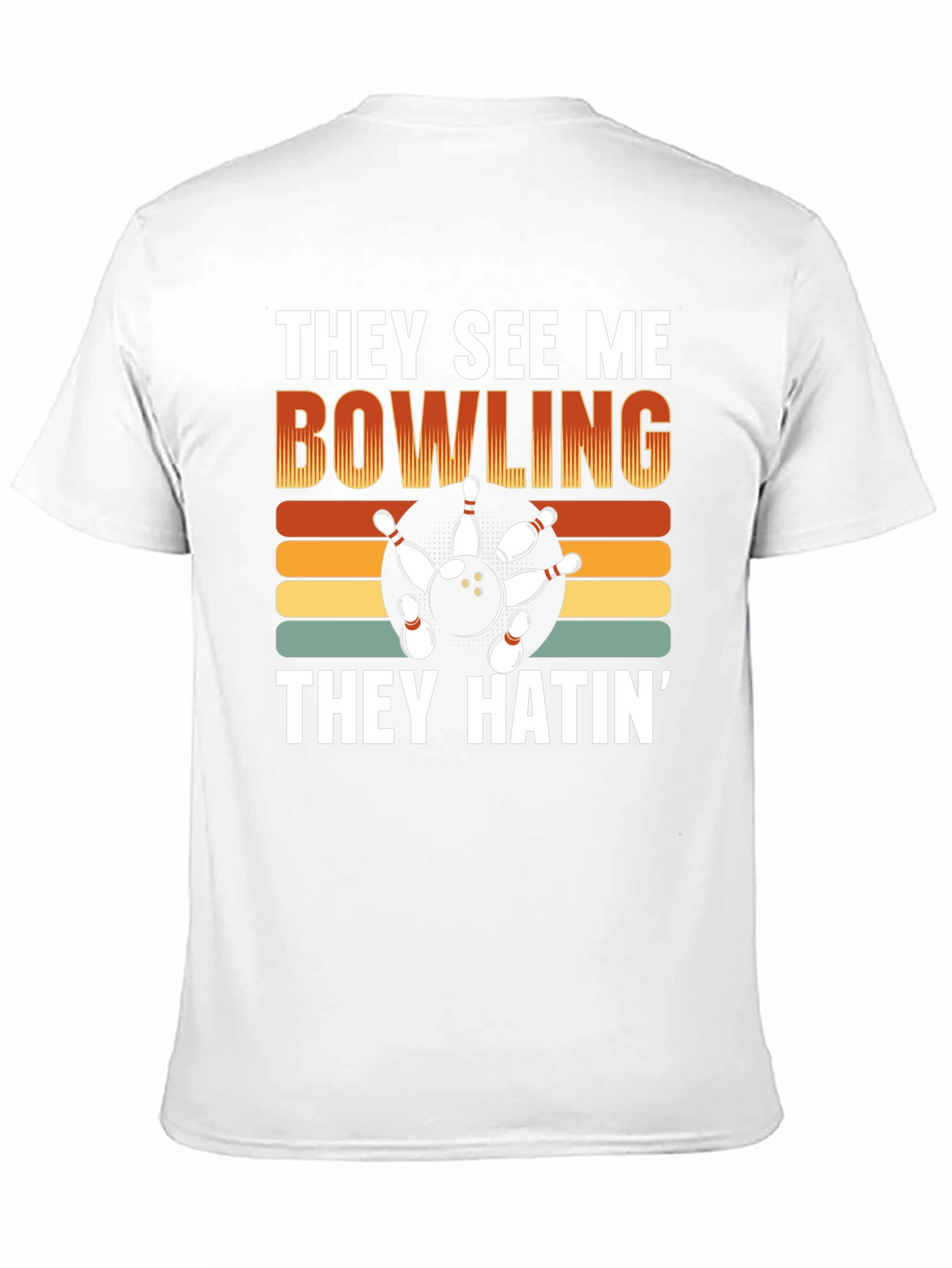 They See Me Bowling Graphic T-Shirt