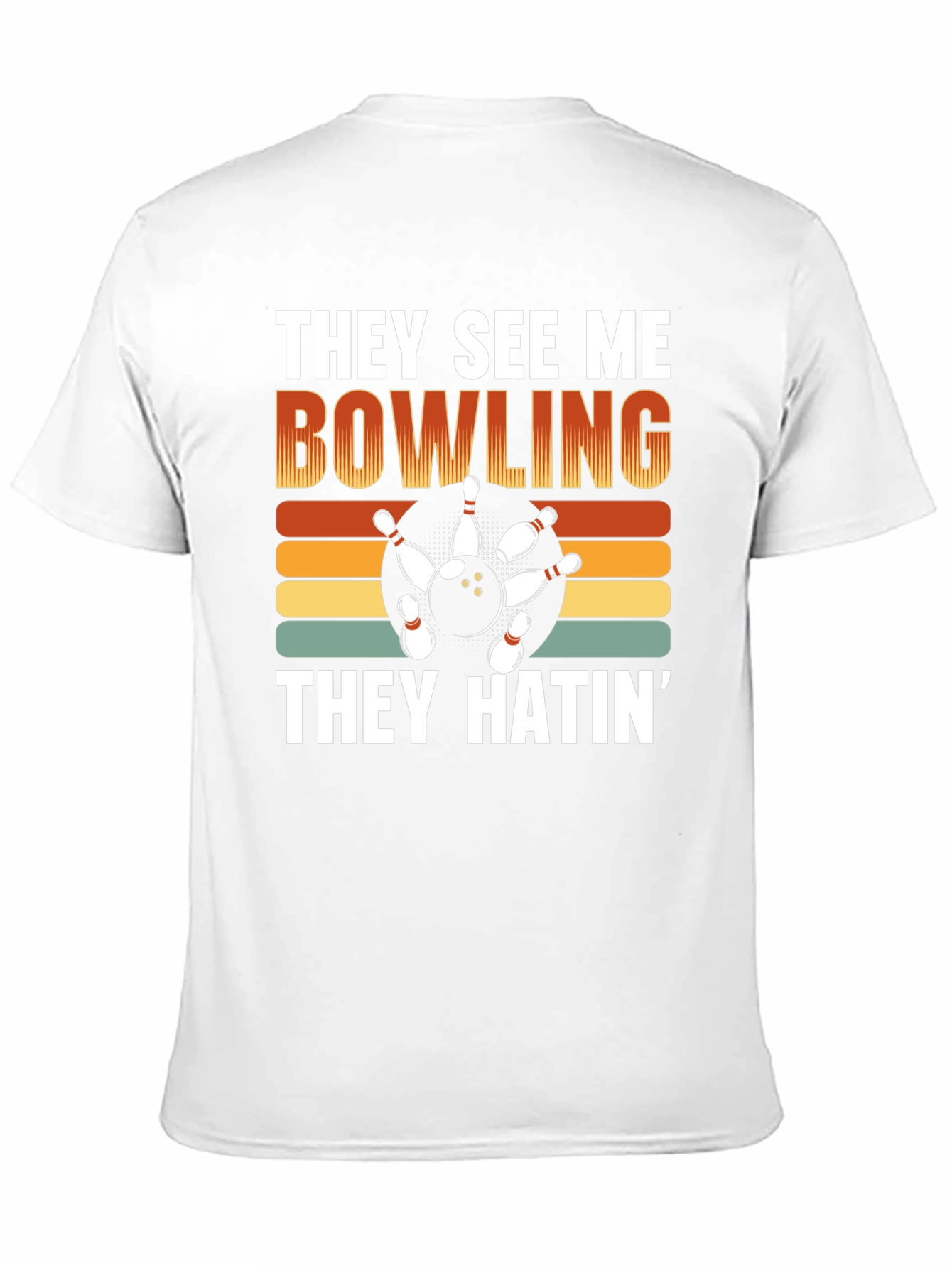 They See Me Bowling Graphic T-Shirt