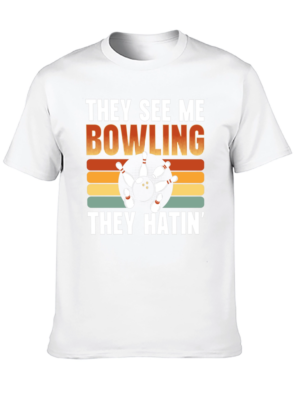 They See Me Bowling Graphic T-Shirt