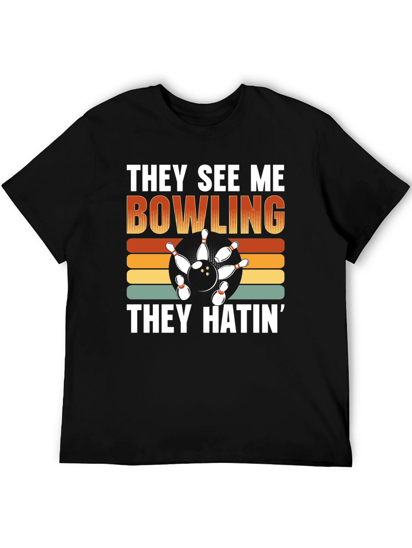 They See Me Bowling Graphic T-Shirt