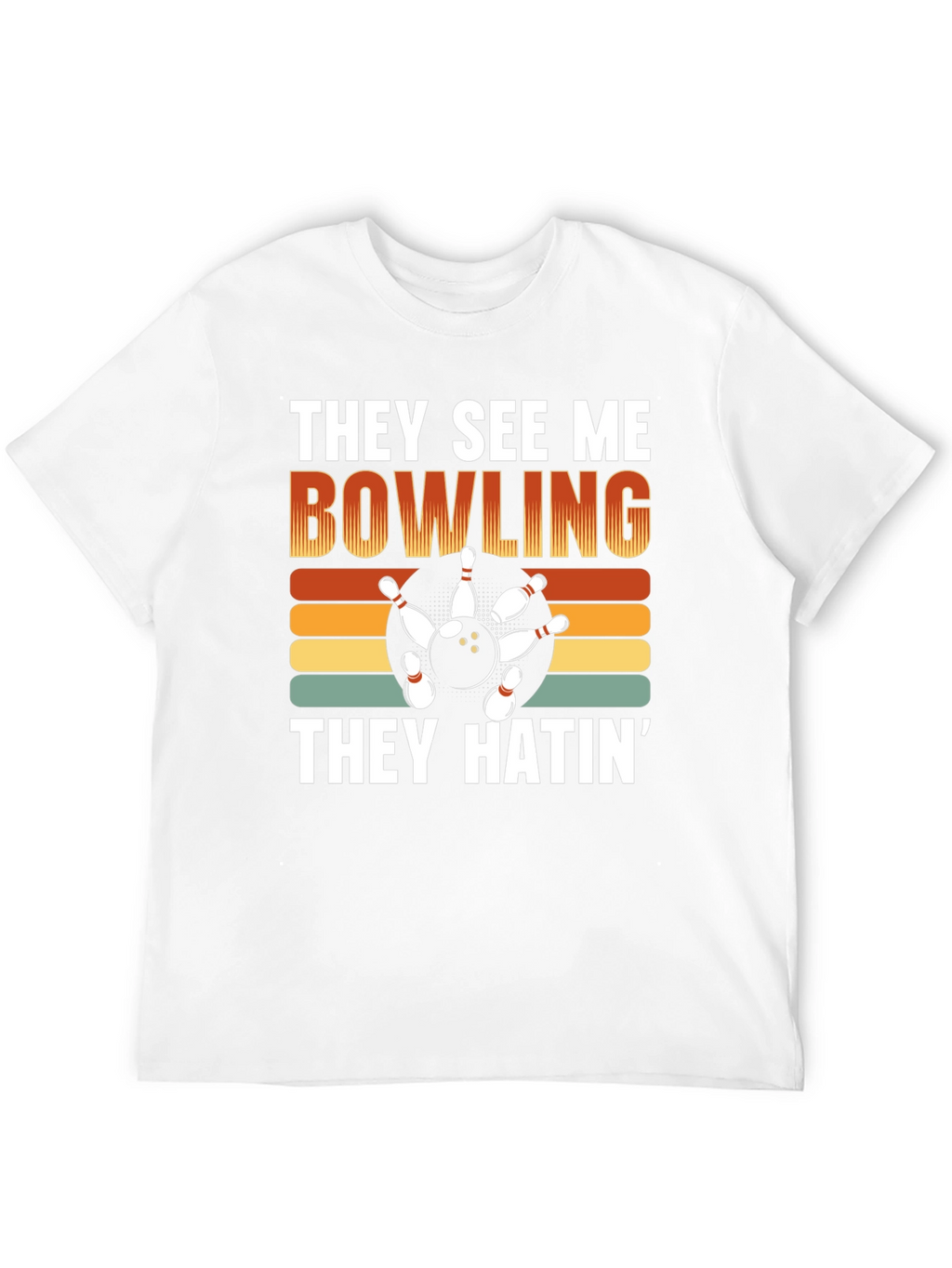 They See Me Bowling Graphic T-Shirt