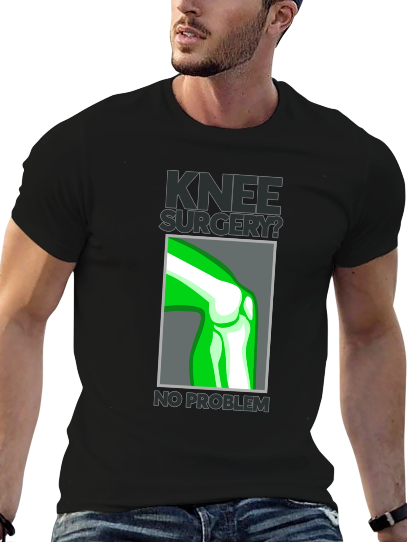 Knee Surgery? No Problem Graphic T-Shirt