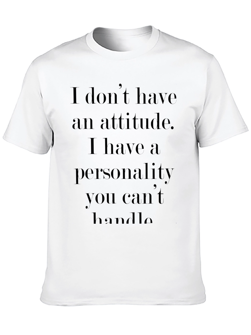 Attitude Personality T-Shirt - Black