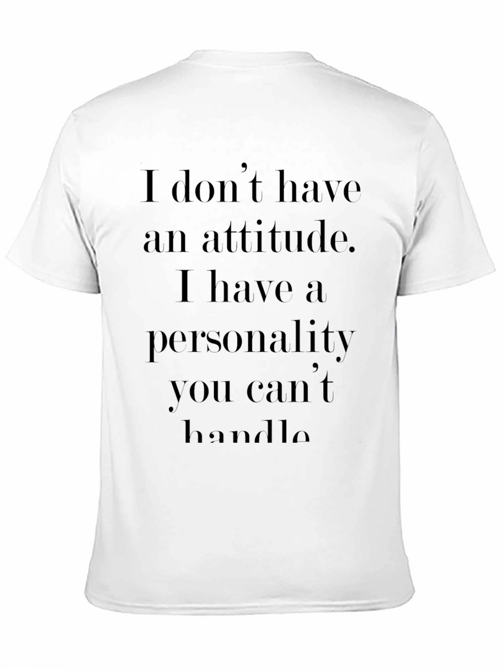 Attitude Personality T-Shirt - Black