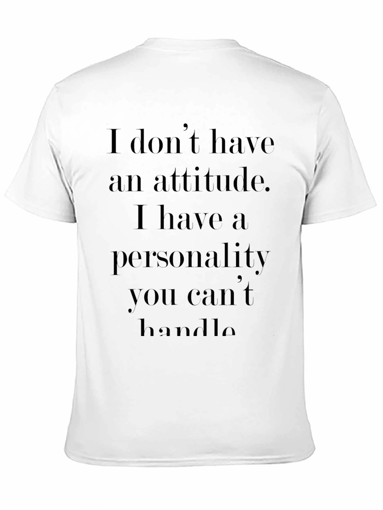 Attitude Personality T-Shirt - Black