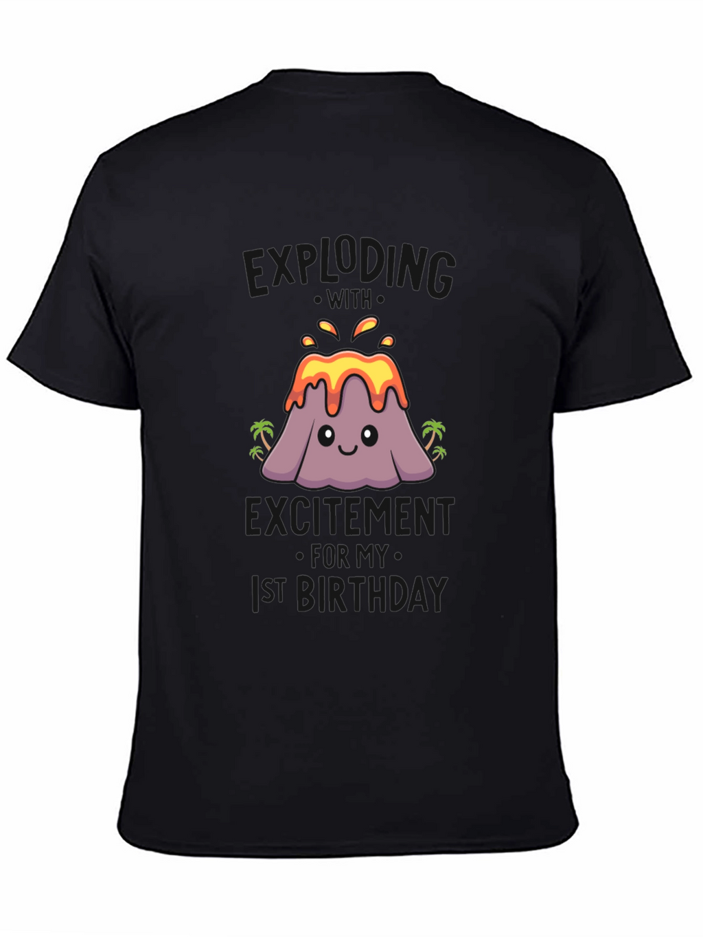 Volcano 1st Birthday Shirt