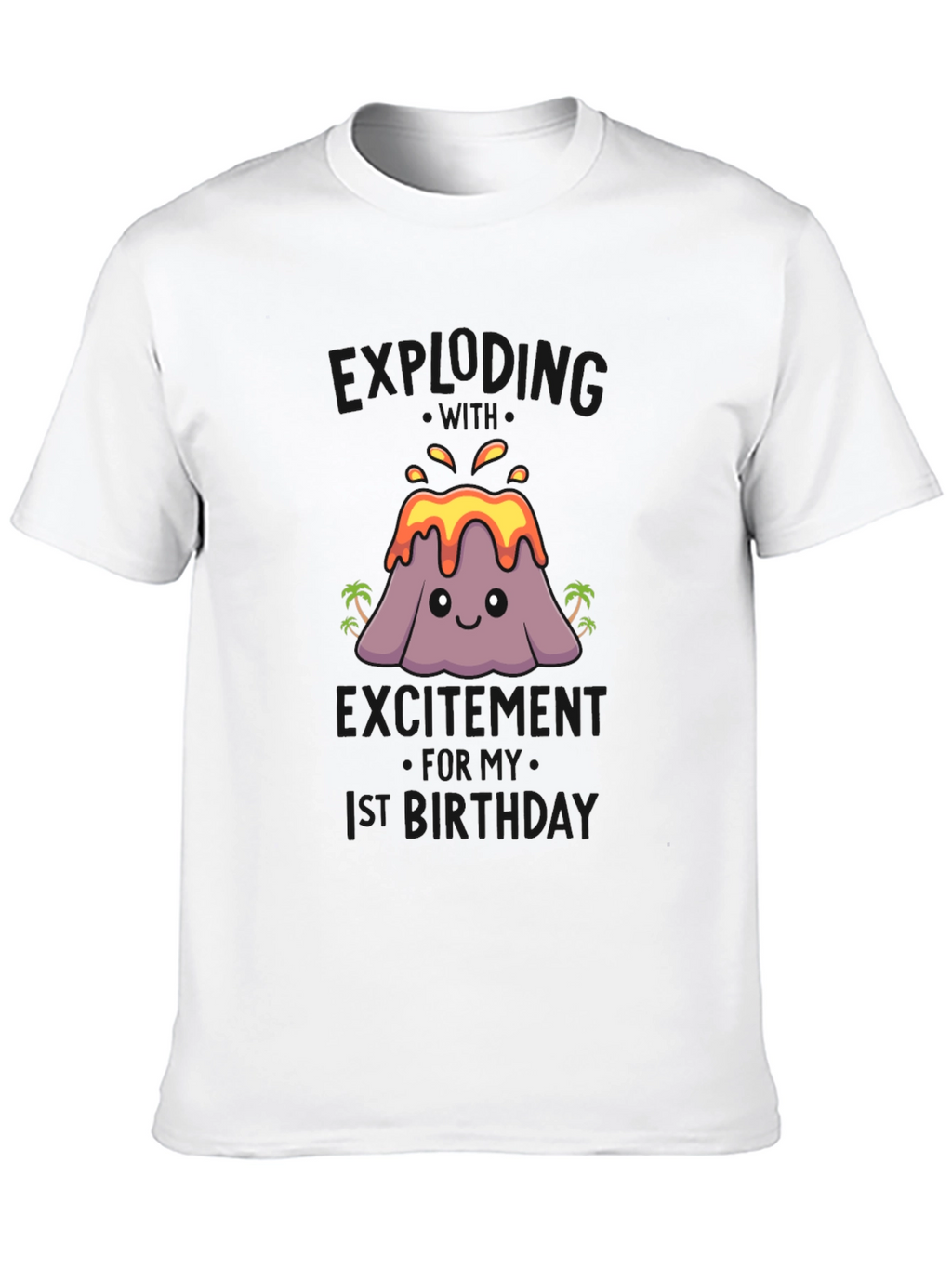 Volcano 1st Birthday Shirt