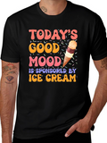 Todays Good Mood Ice Cream T-Shirt