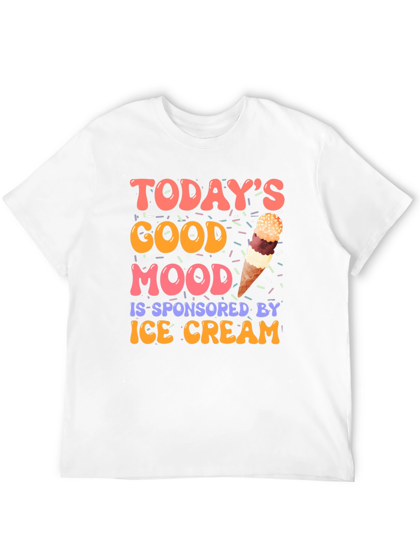 Todays Good Mood Ice Cream T-Shirt