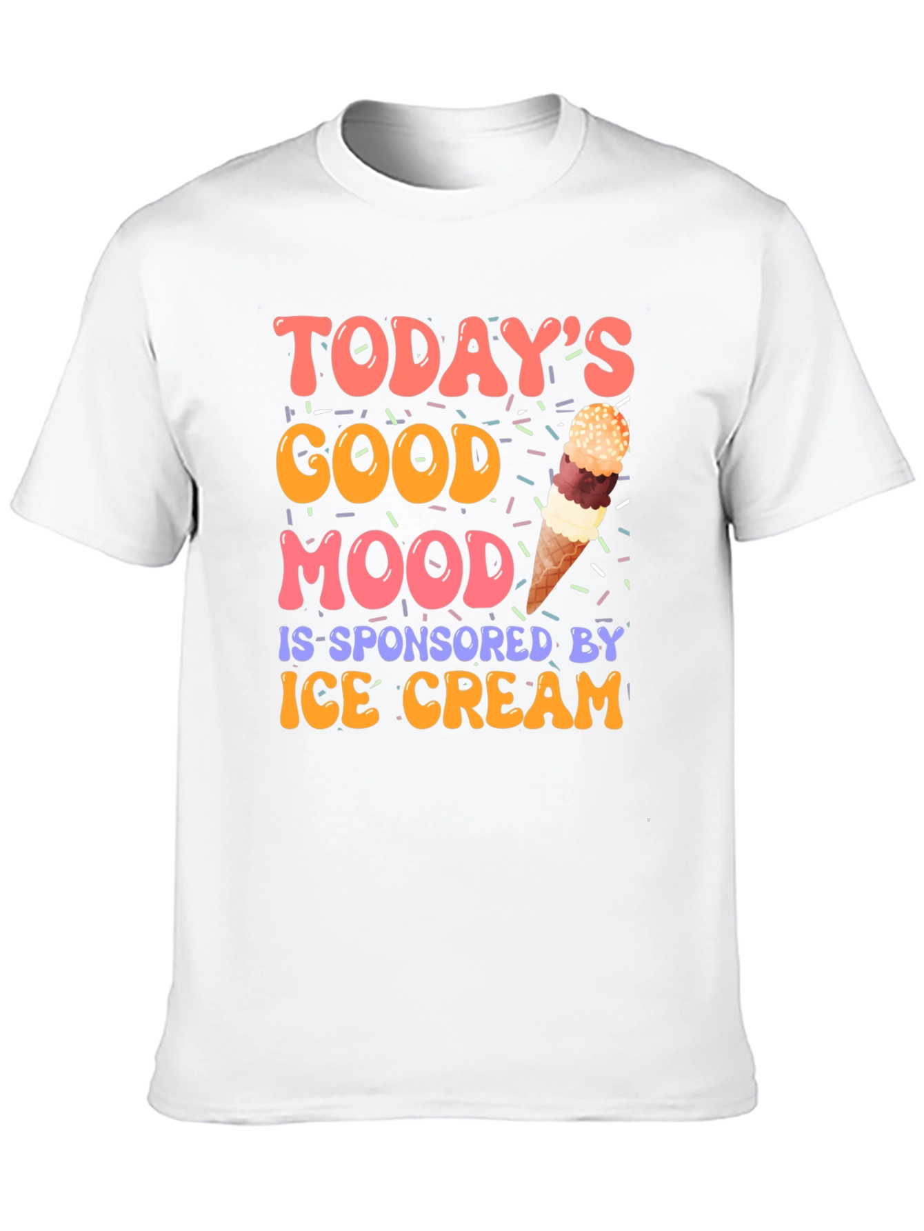 Todays Good Mood Ice Cream T-Shirt