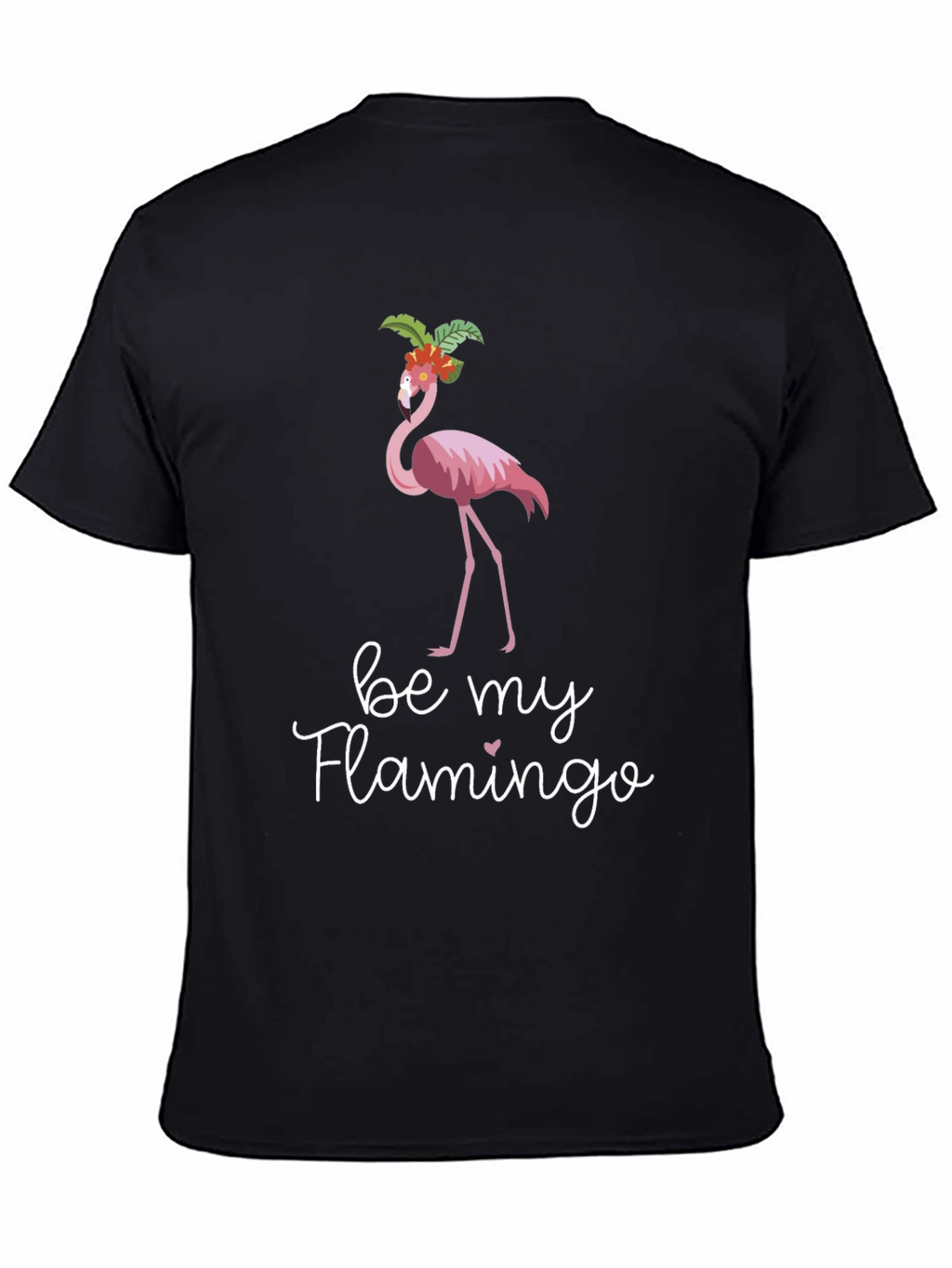 Be My Flamingo Graphic Tee - Black Cotton T-Shirt